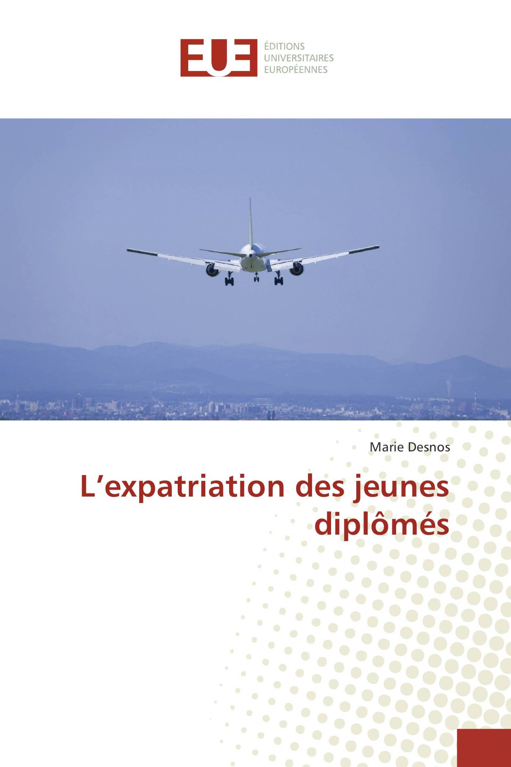 L’expatriation des jeunes diplômés