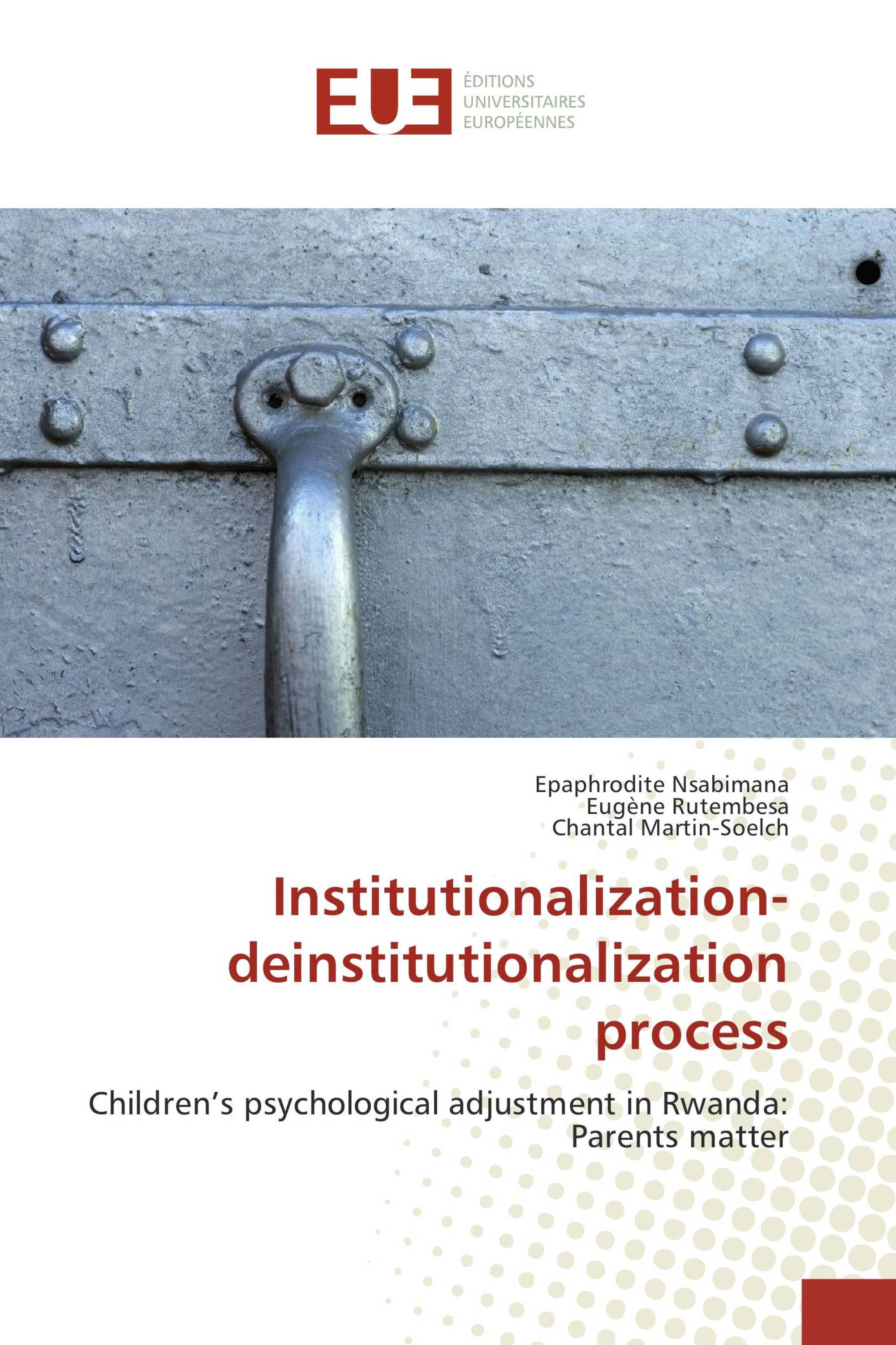 Institutionalization-deinstitutionalization process