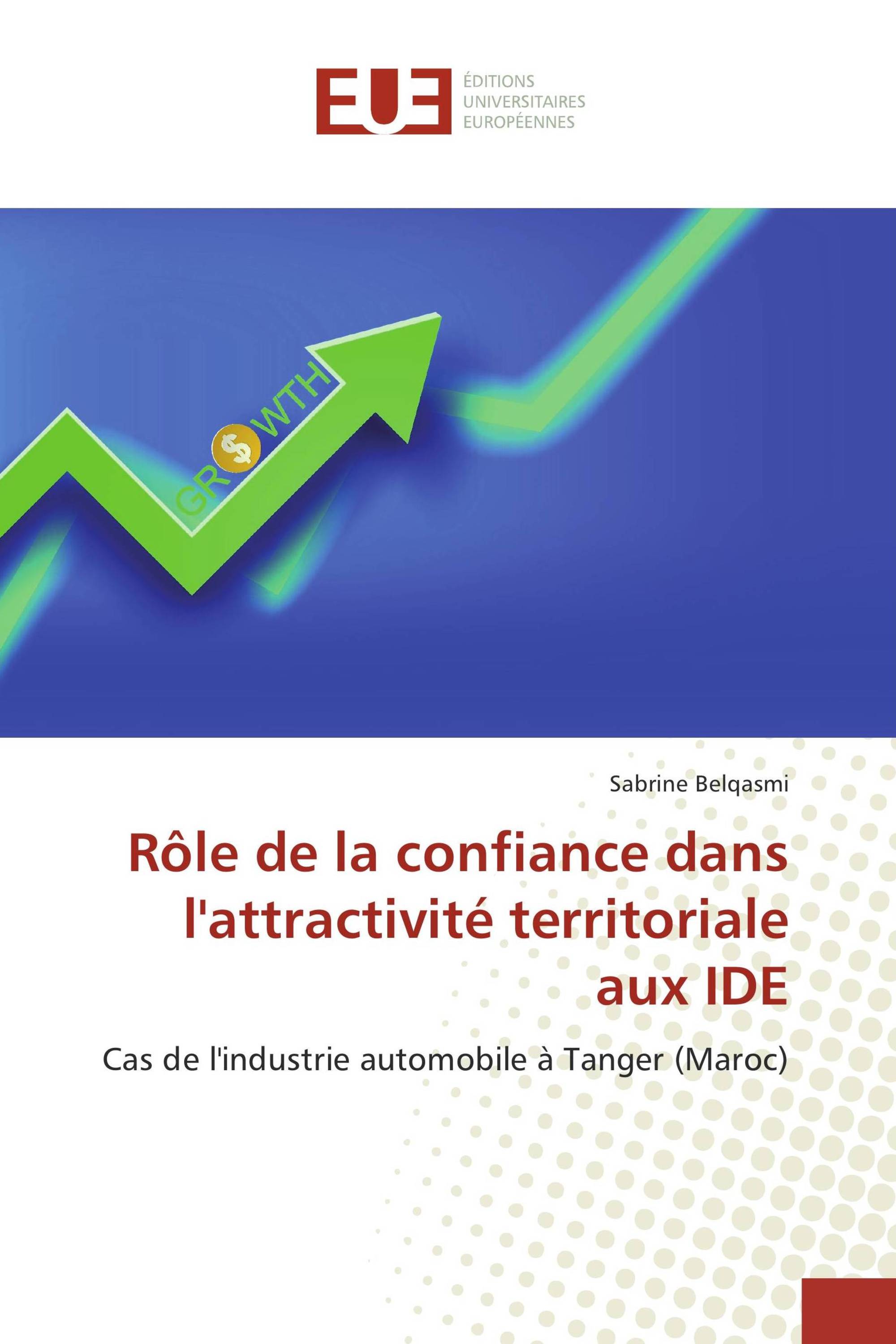 Rôle de la confiance dans l'attractivité territoriale aux IDE