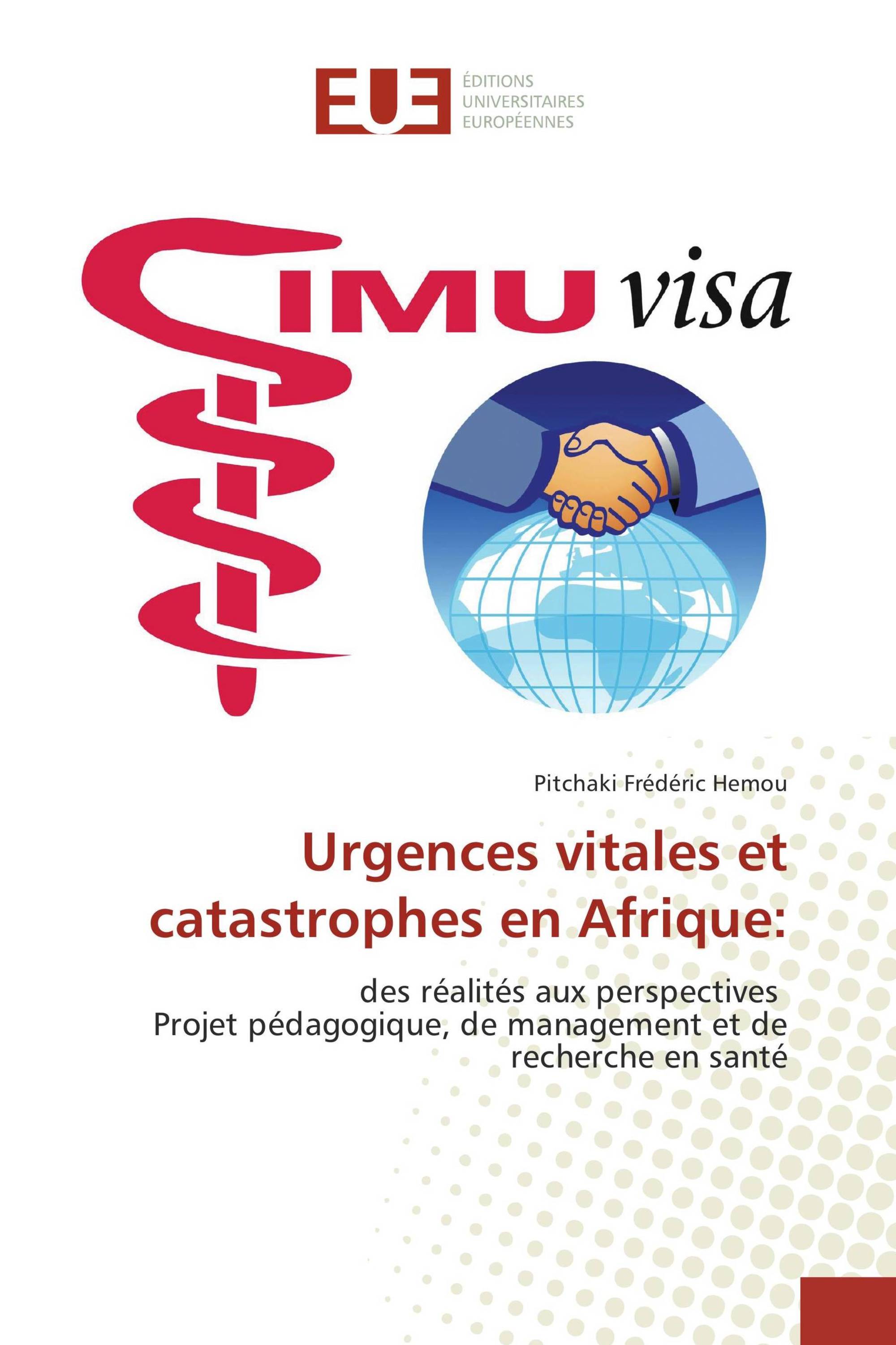 Urgences vitales et catastrophes en Afrique: