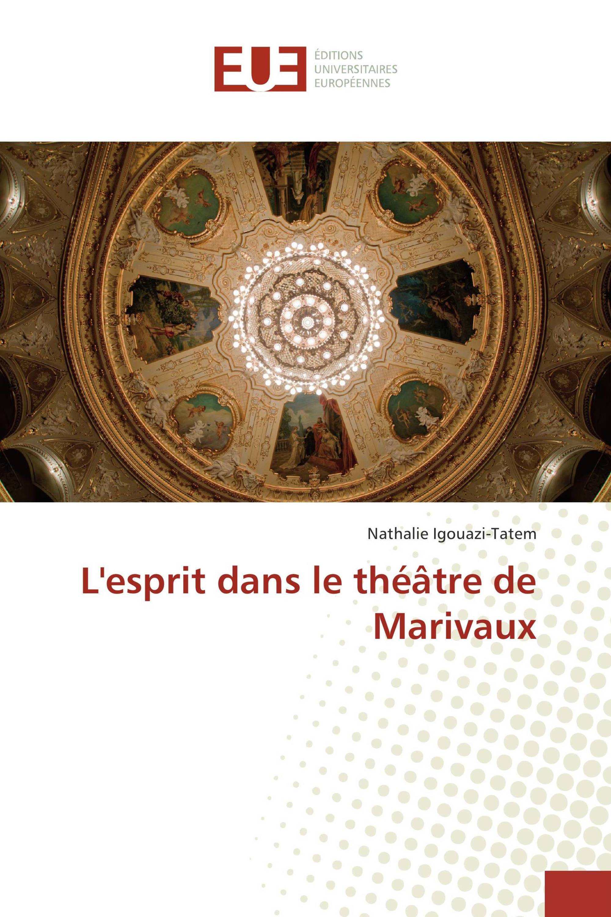 L'esprit dans le théâtre de Marivaux