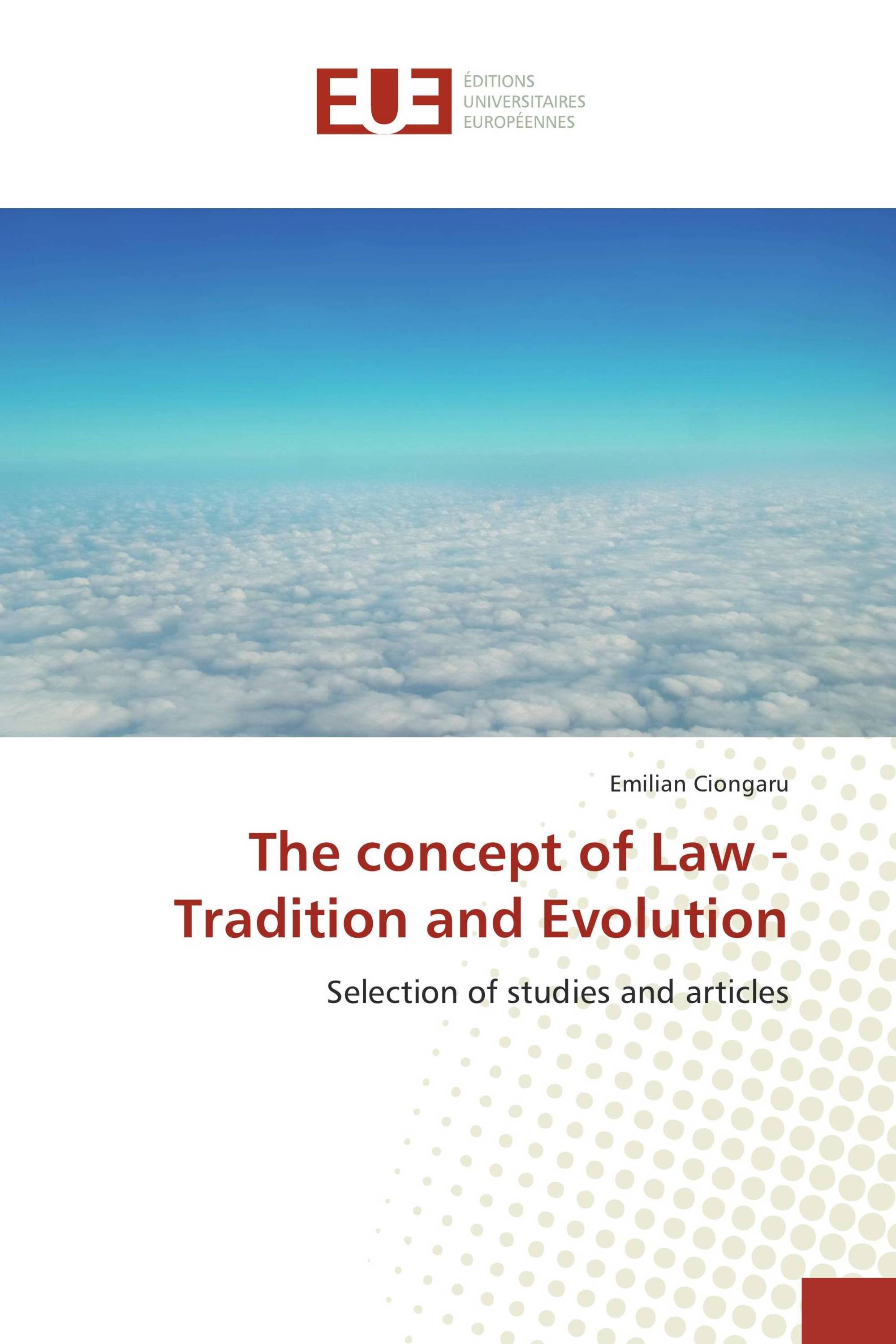 The concept of Law - Tradition and Evolution