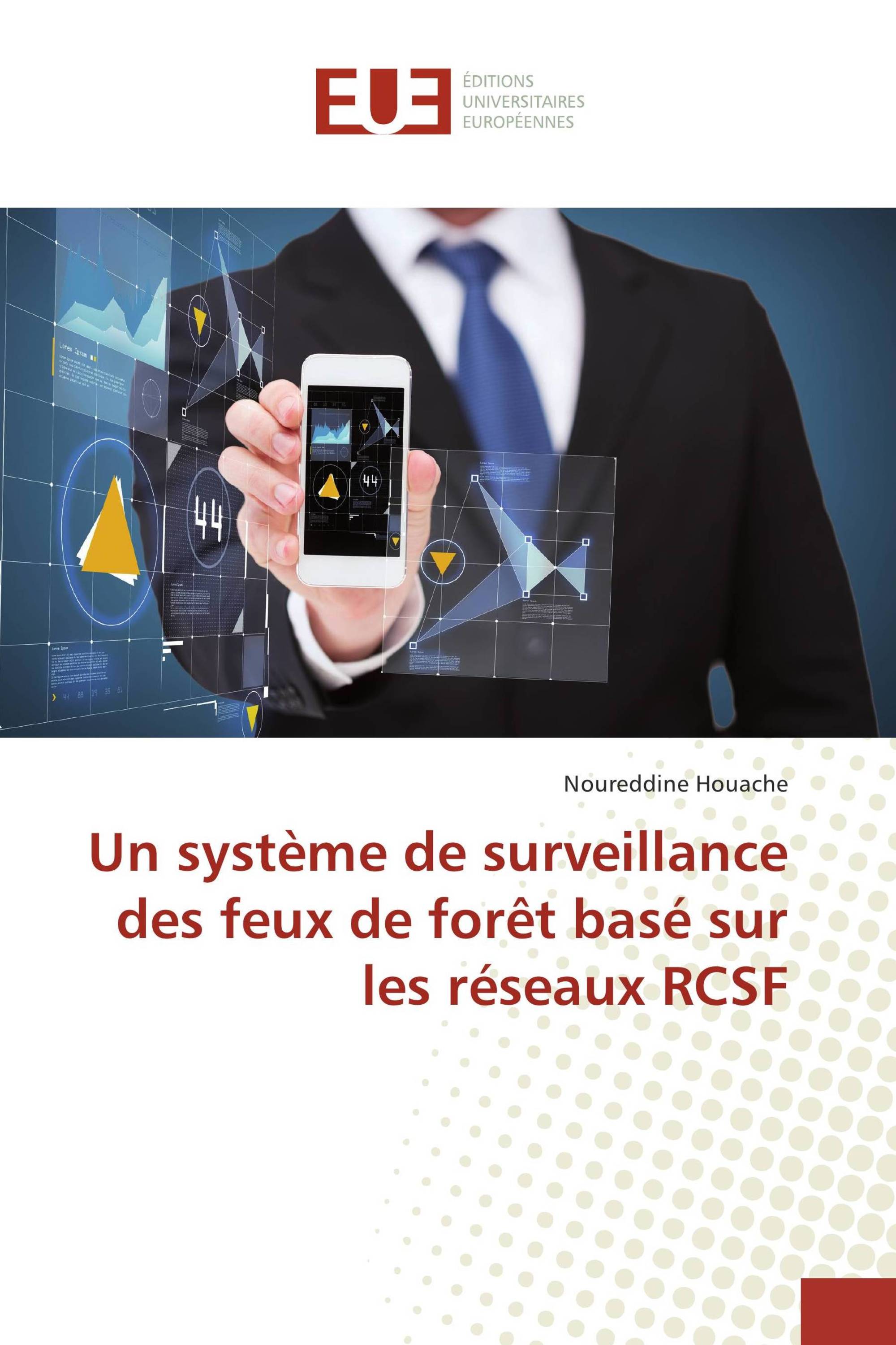 Un système de surveillance des feux de forêt basé sur les réseaux RCSF