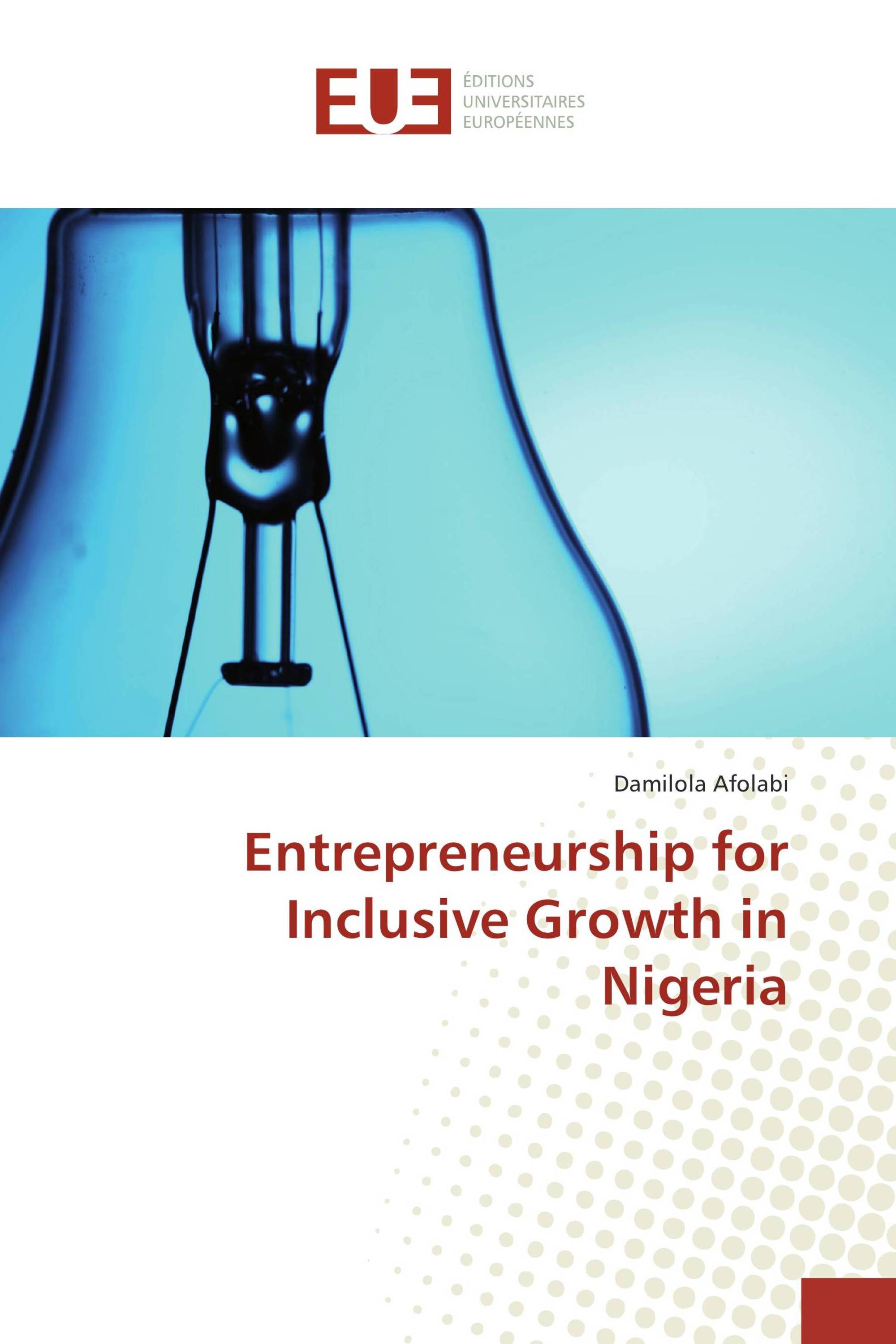 Entrepreneurship for Inclusive Growth in Nigeria