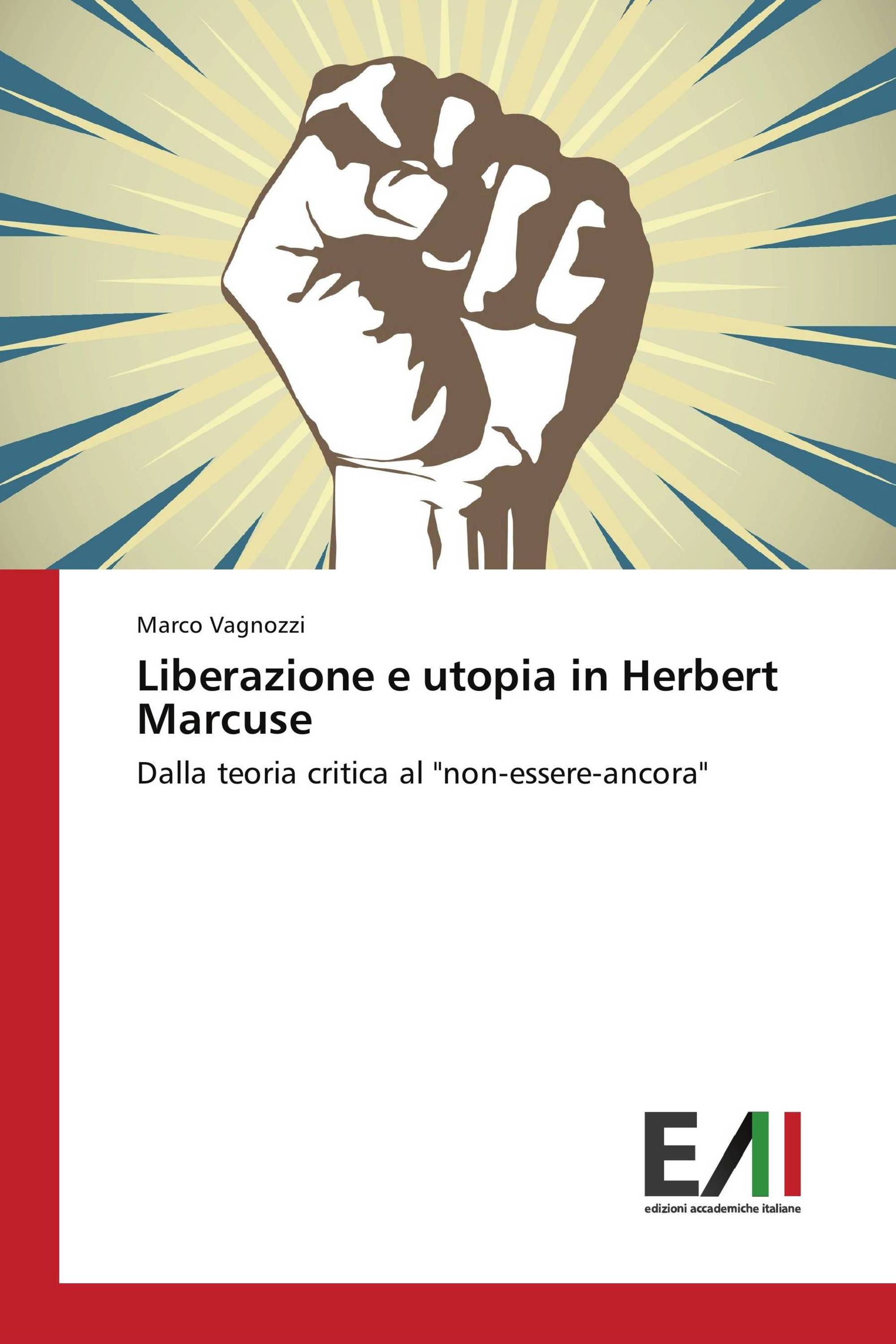 Liberazione e utopia in Herbert Marcuse