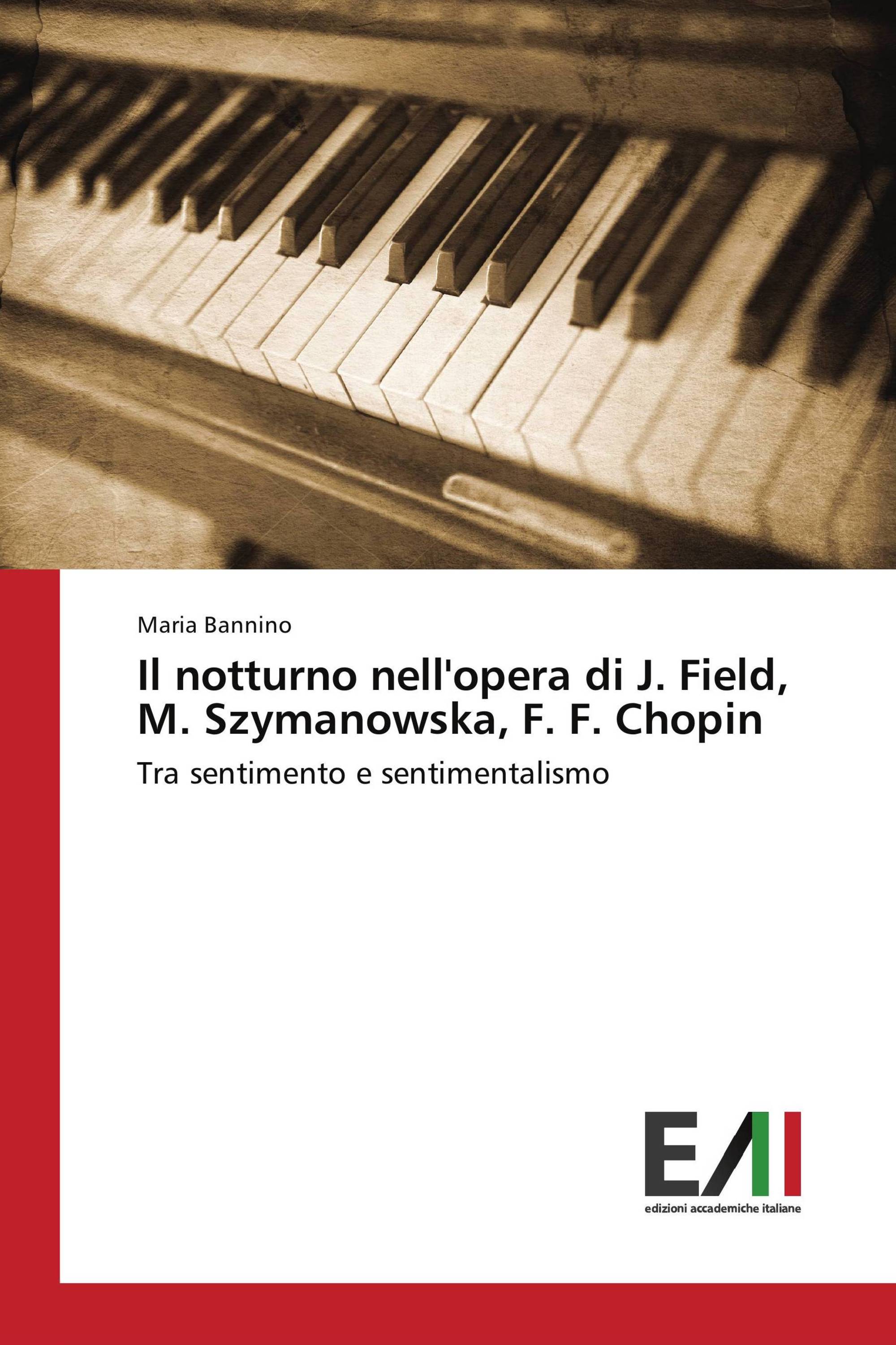 Il notturno nell'opera di J. Field, M. Szymanowska, F. F. Chopin