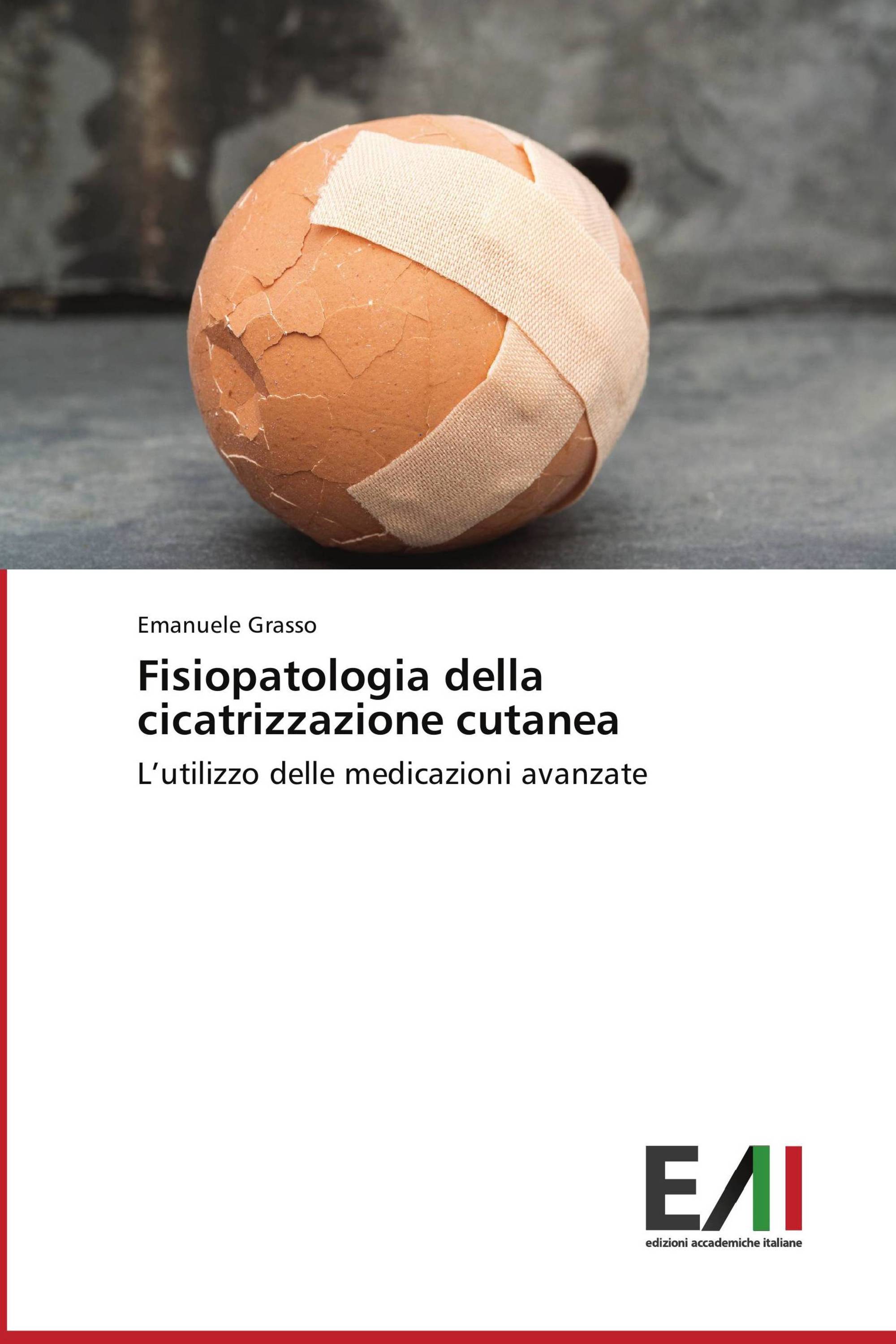 Fisiopatologia della cicatrizzazione cutanea