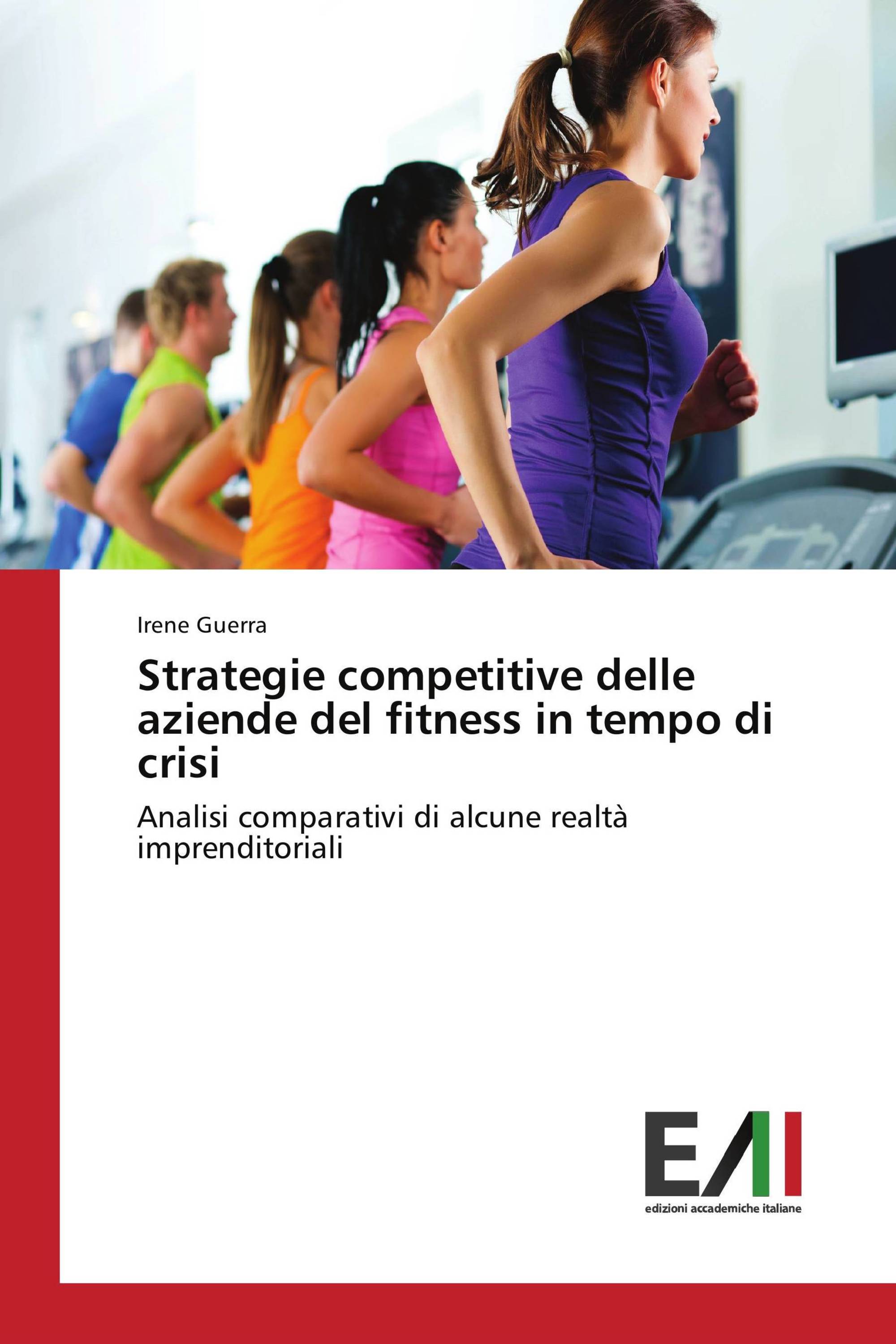 Strategie competitive delle aziende del fitness in tempo di crisi