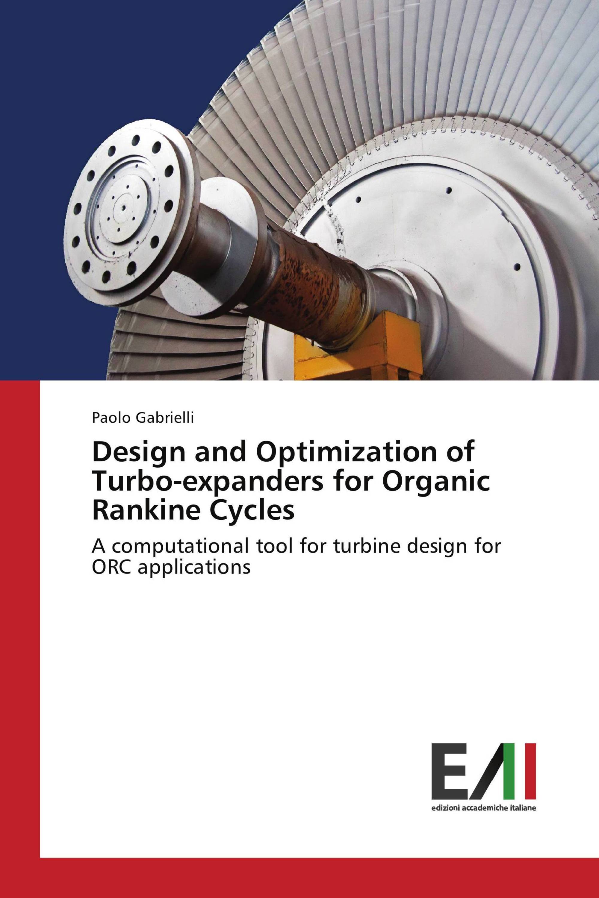 Design and Optimization of Turbo-expanders for Organic Rankine Cycles