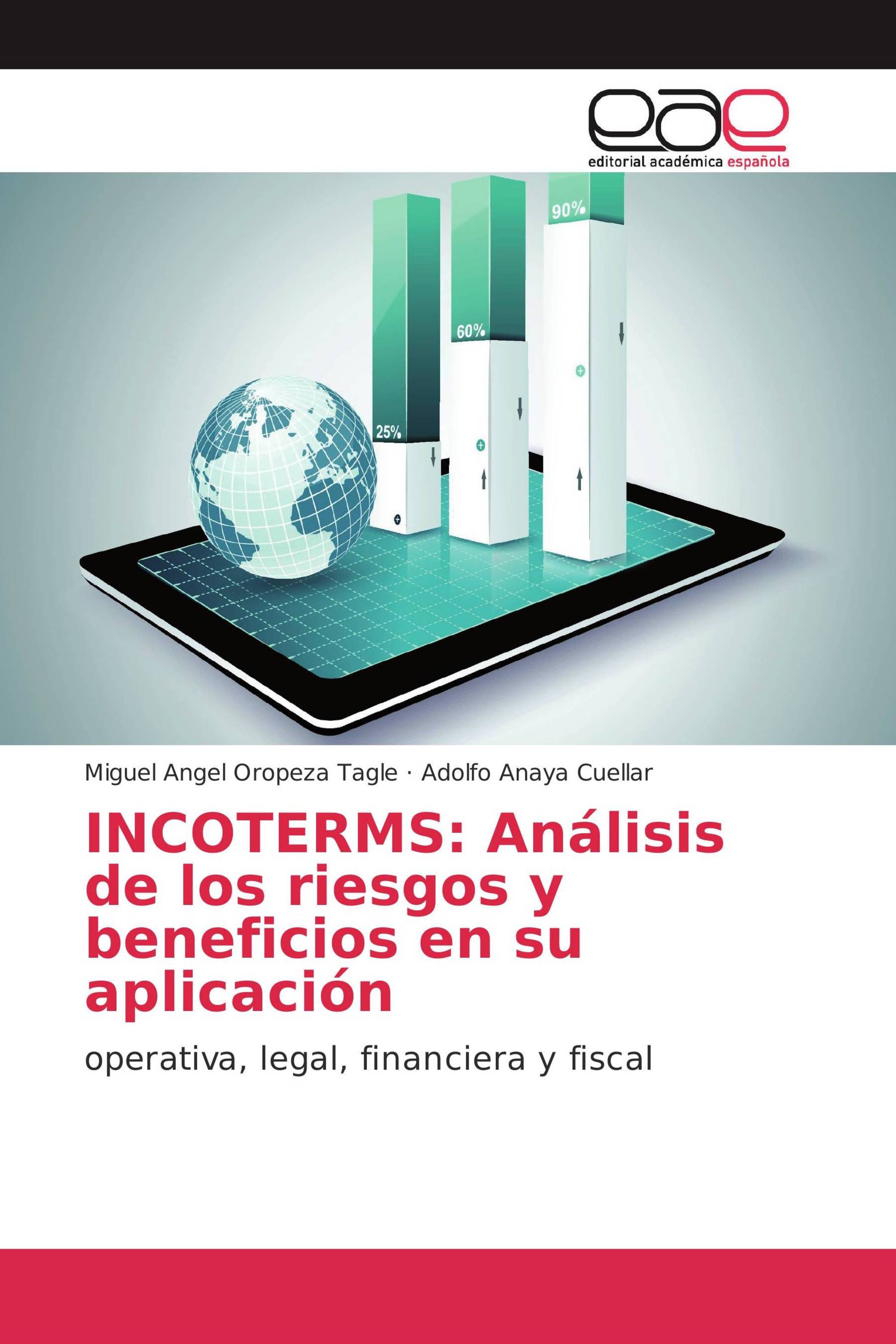 INCOTERMS: Análisis de los riesgos y beneficios en su aplicación