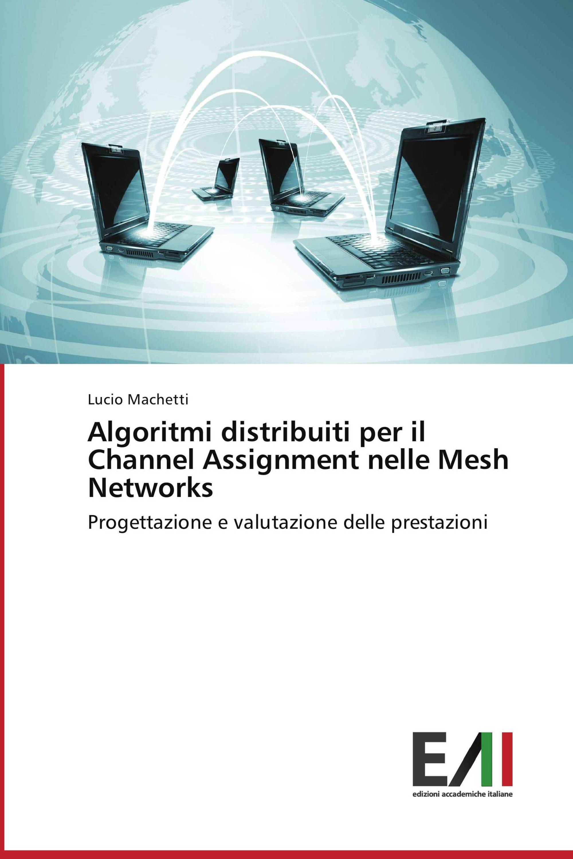 Algoritmi distribuiti per il Channel Assignment nelle Mesh Networks