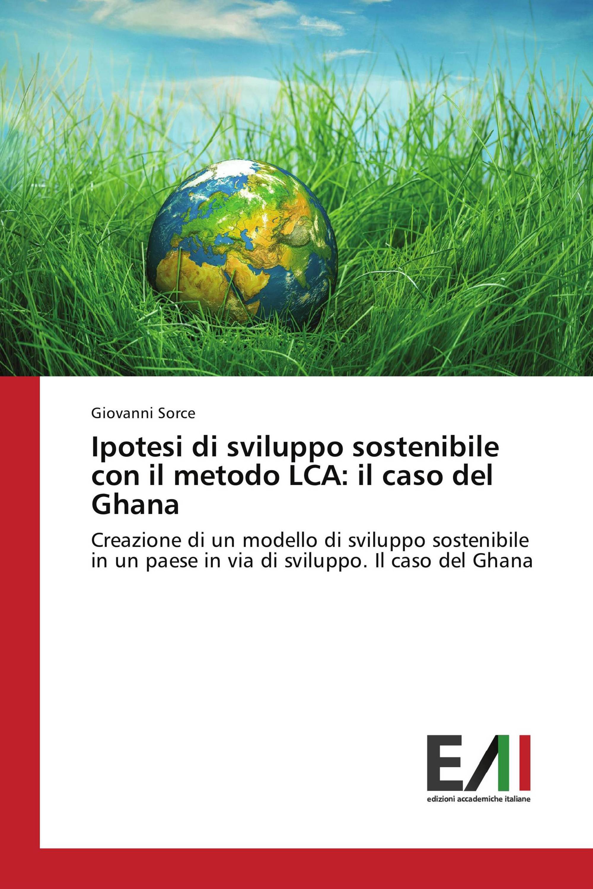 Ipotesi di sviluppo sostenibile con il metodo LCA: il caso del Ghana