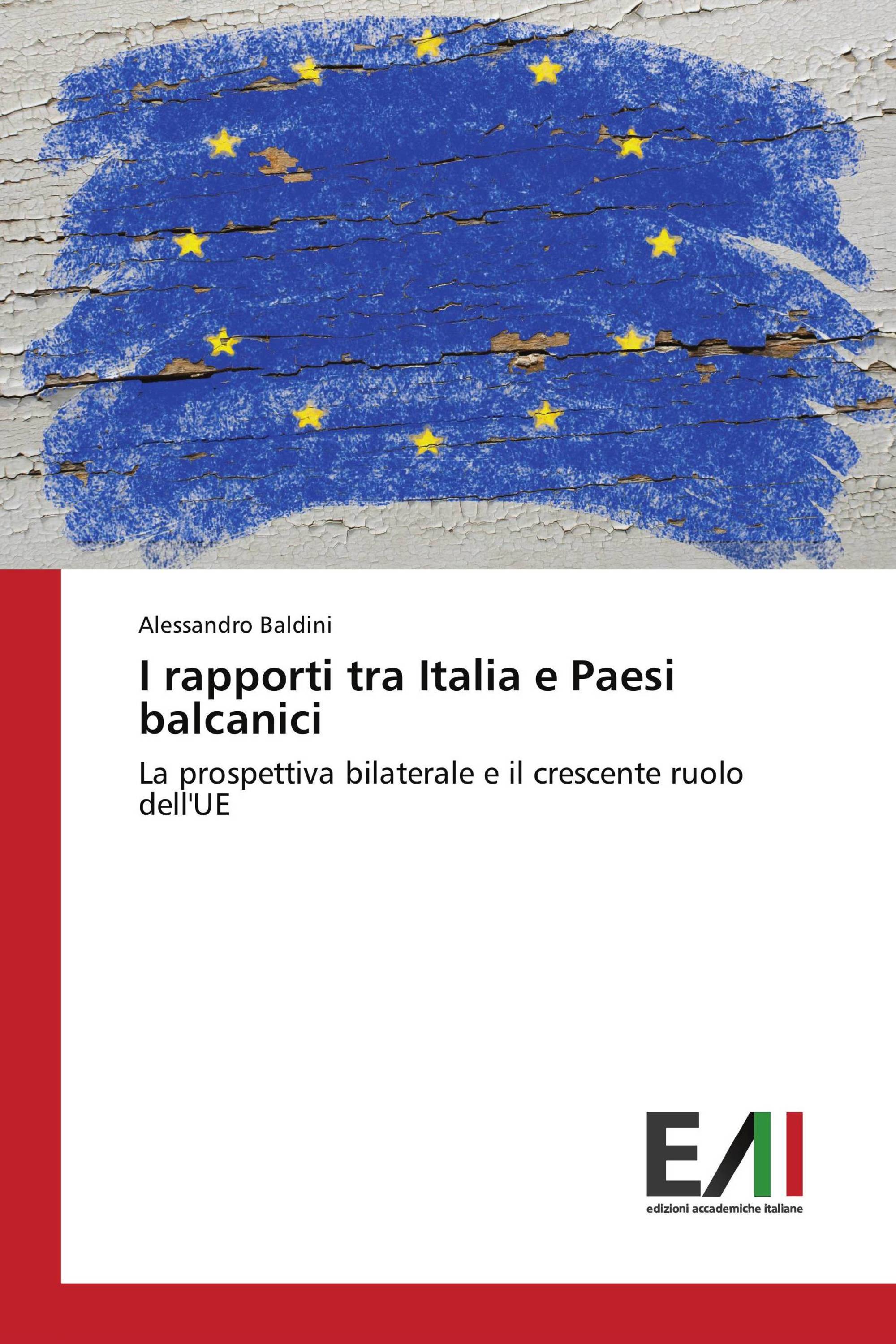 I rapporti tra Italia e Paesi balcanici