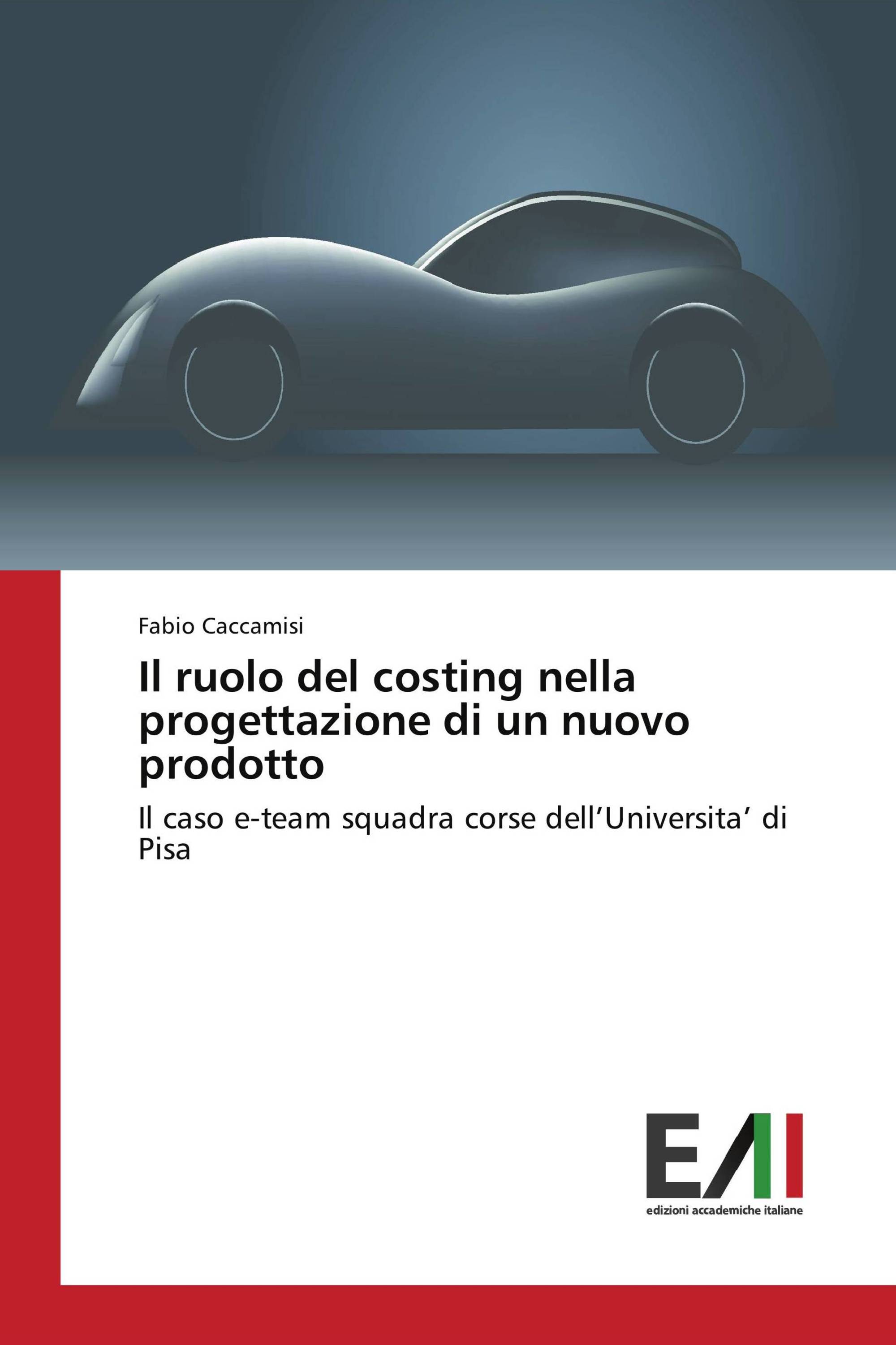 Il ruolo del costing nella progettazione di un nuovo prodotto