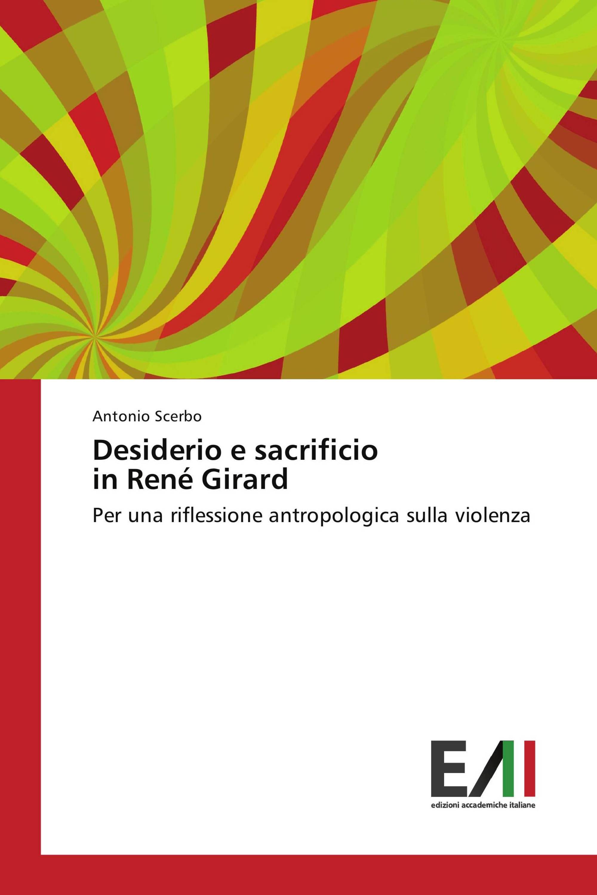 Desiderio e sacrificio in René Girard