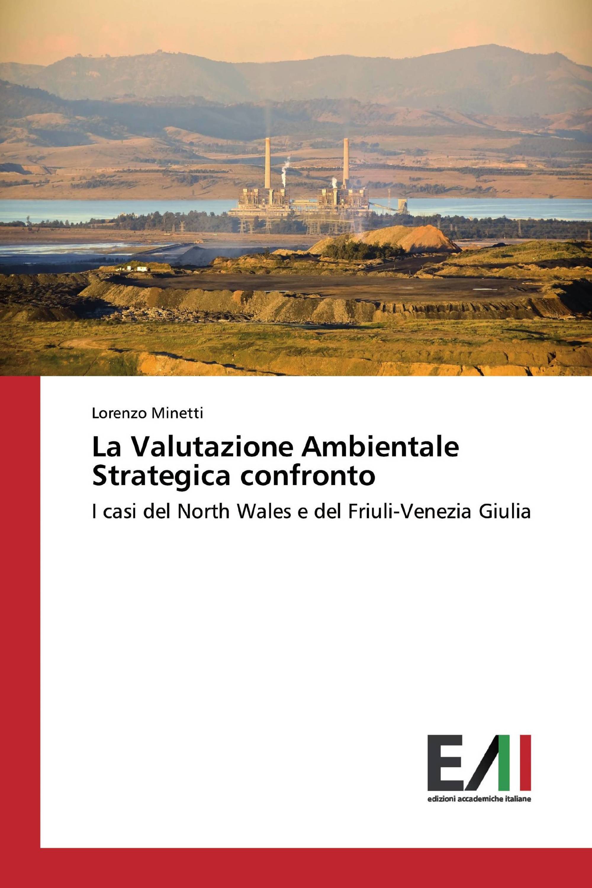 La Valutazione Ambientale Strategica confronto