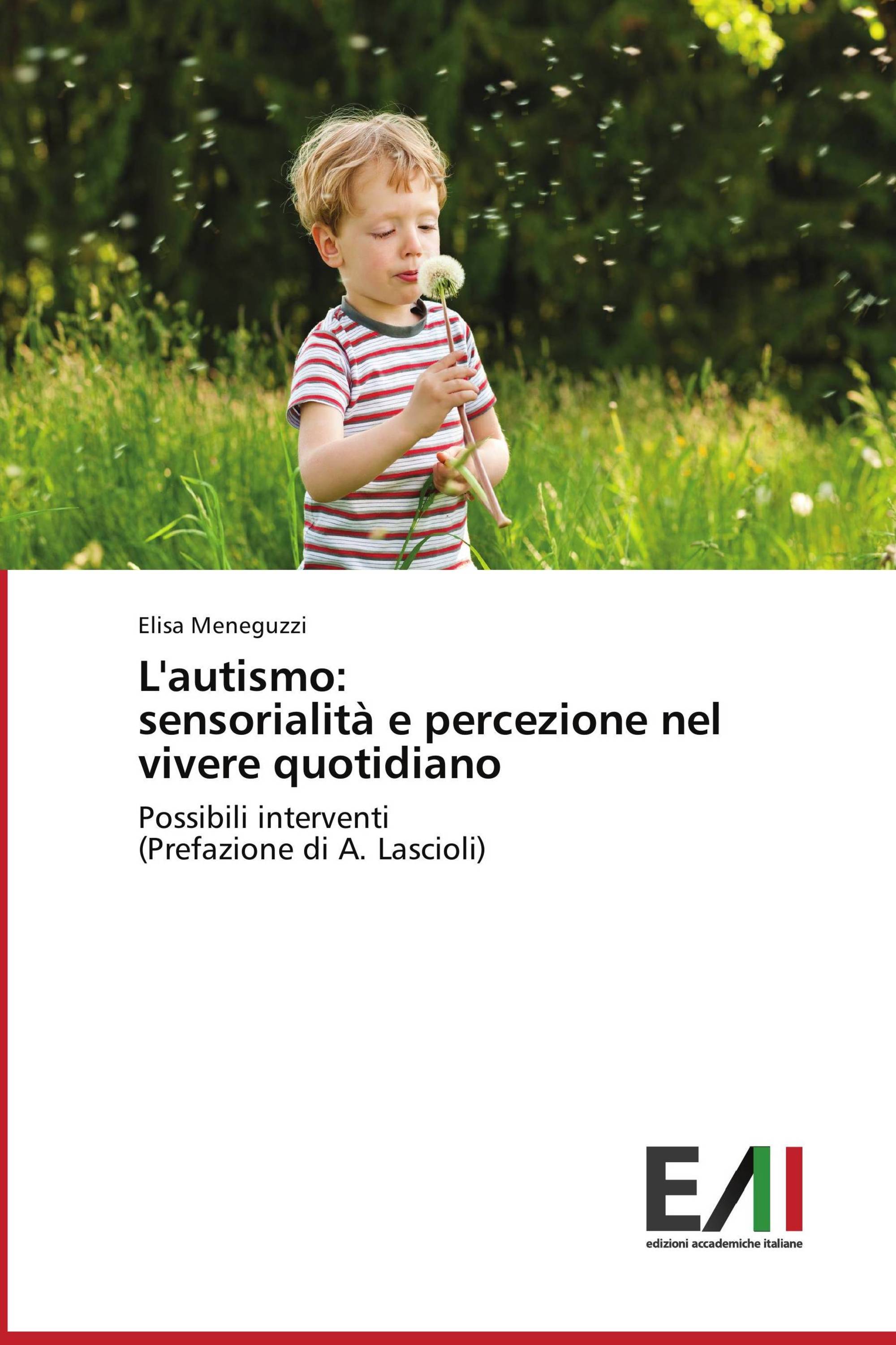 L'autismo: sensorialità e percezione nel vivere quotidiano