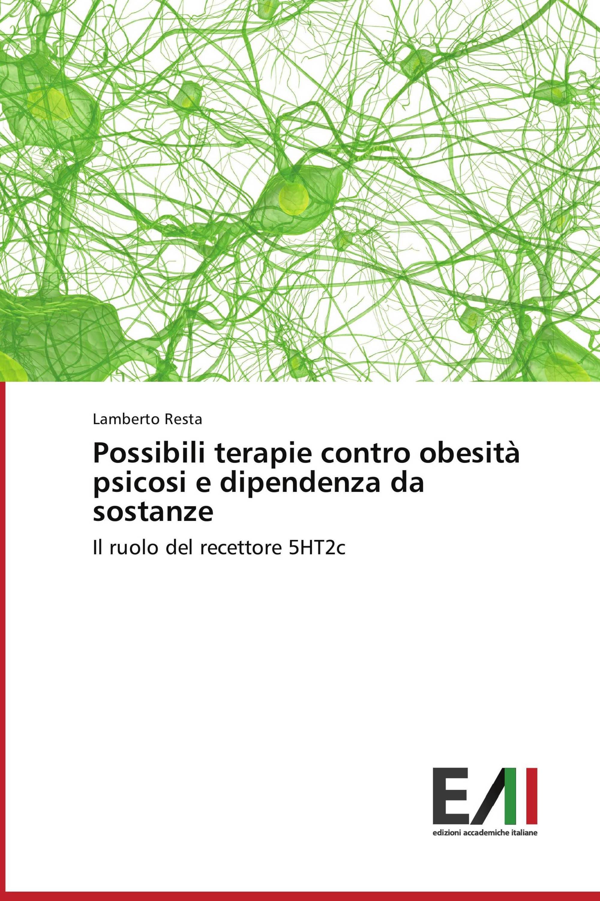 Possibili terapie contro obesità psicosi e dipendenza da sostanze