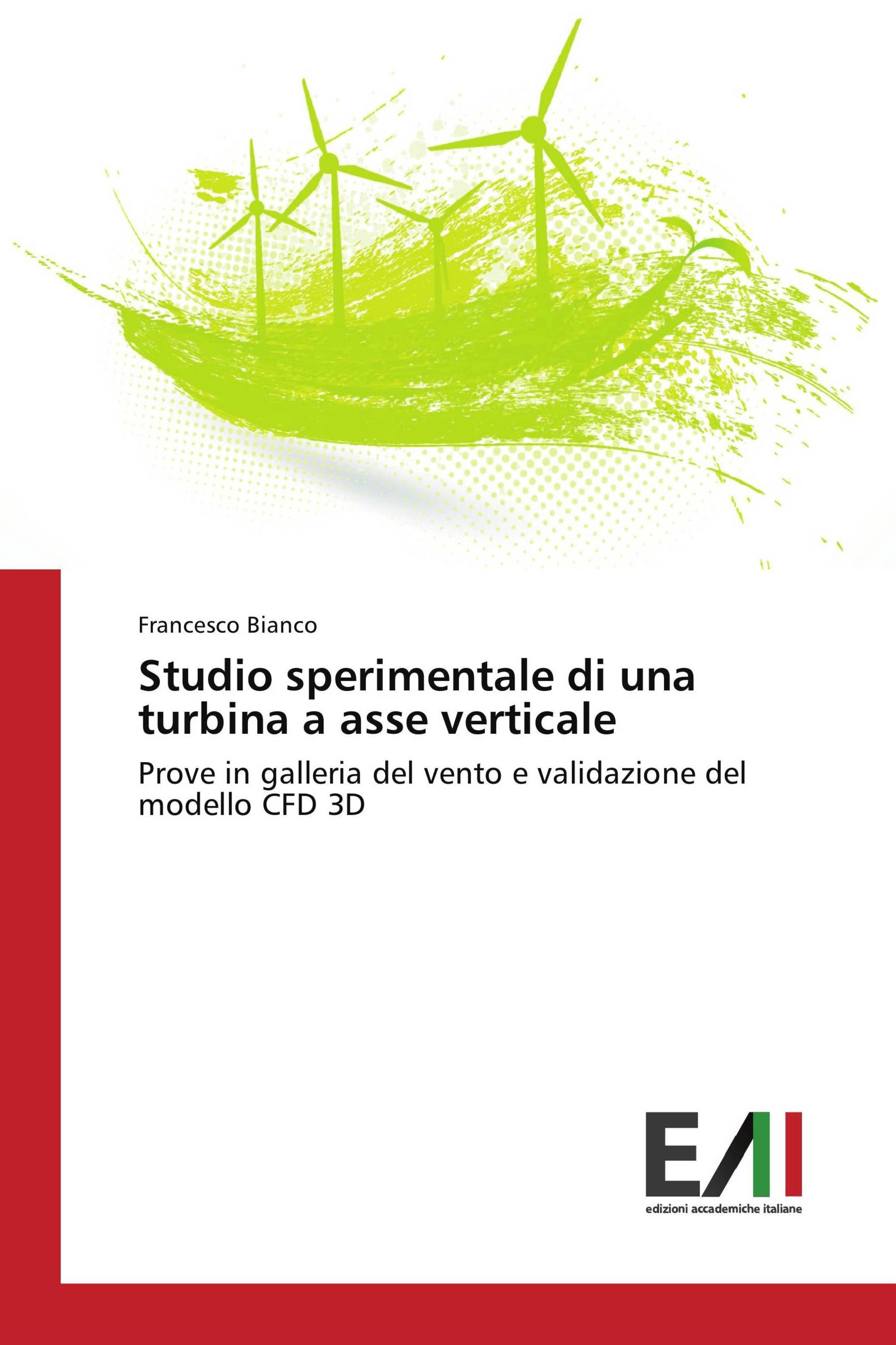 Studio sperimentale di una turbina a asse verticale