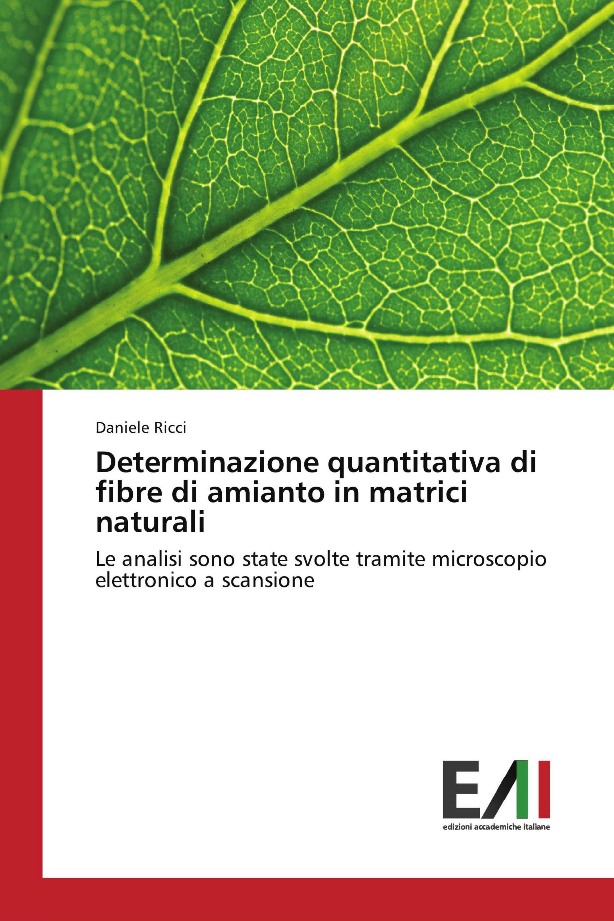 Determinazione quantitativa di fibre di amianto in matrici naturali