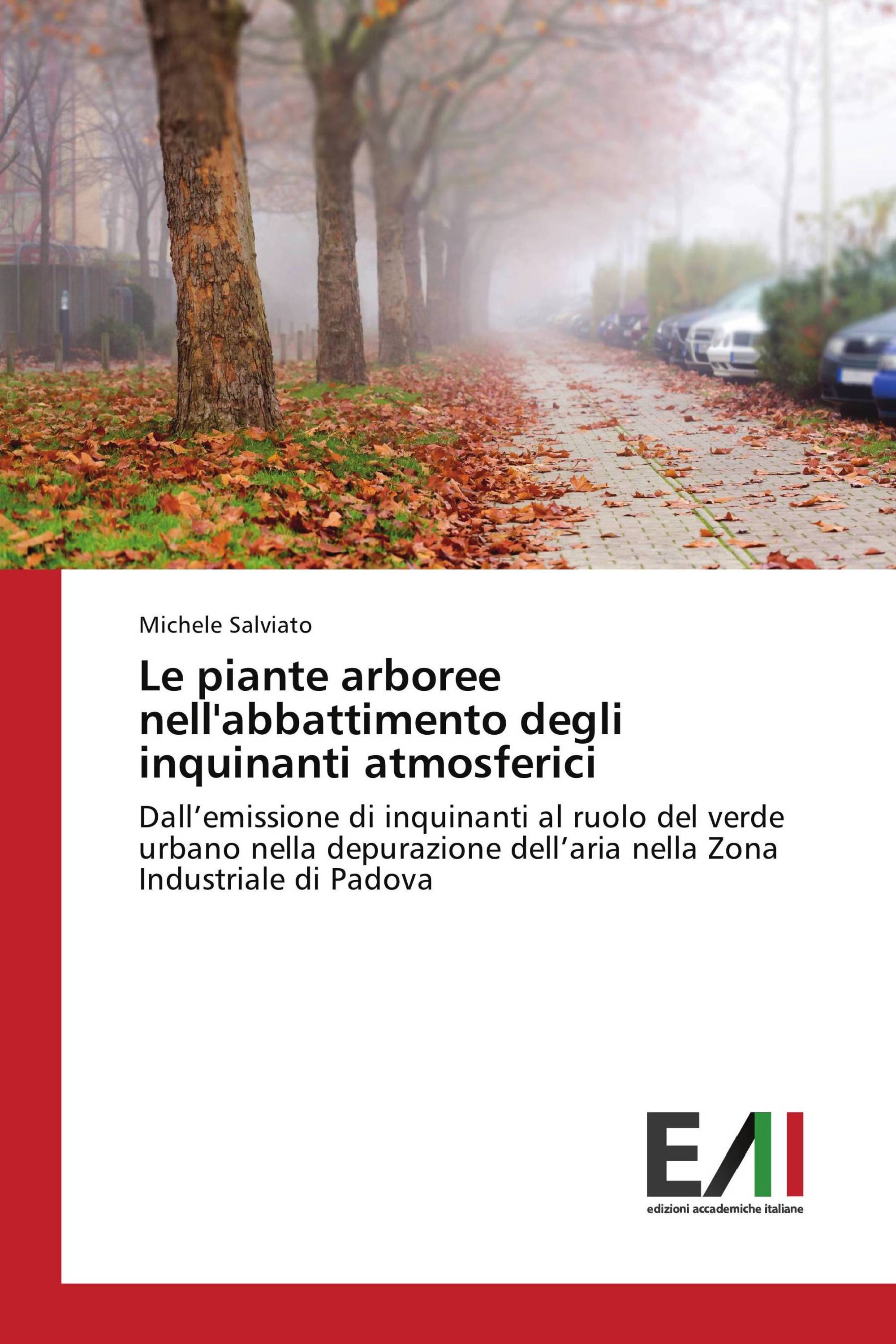 Le piante arboree nell'abbattimento degli inquinanti atmosferici