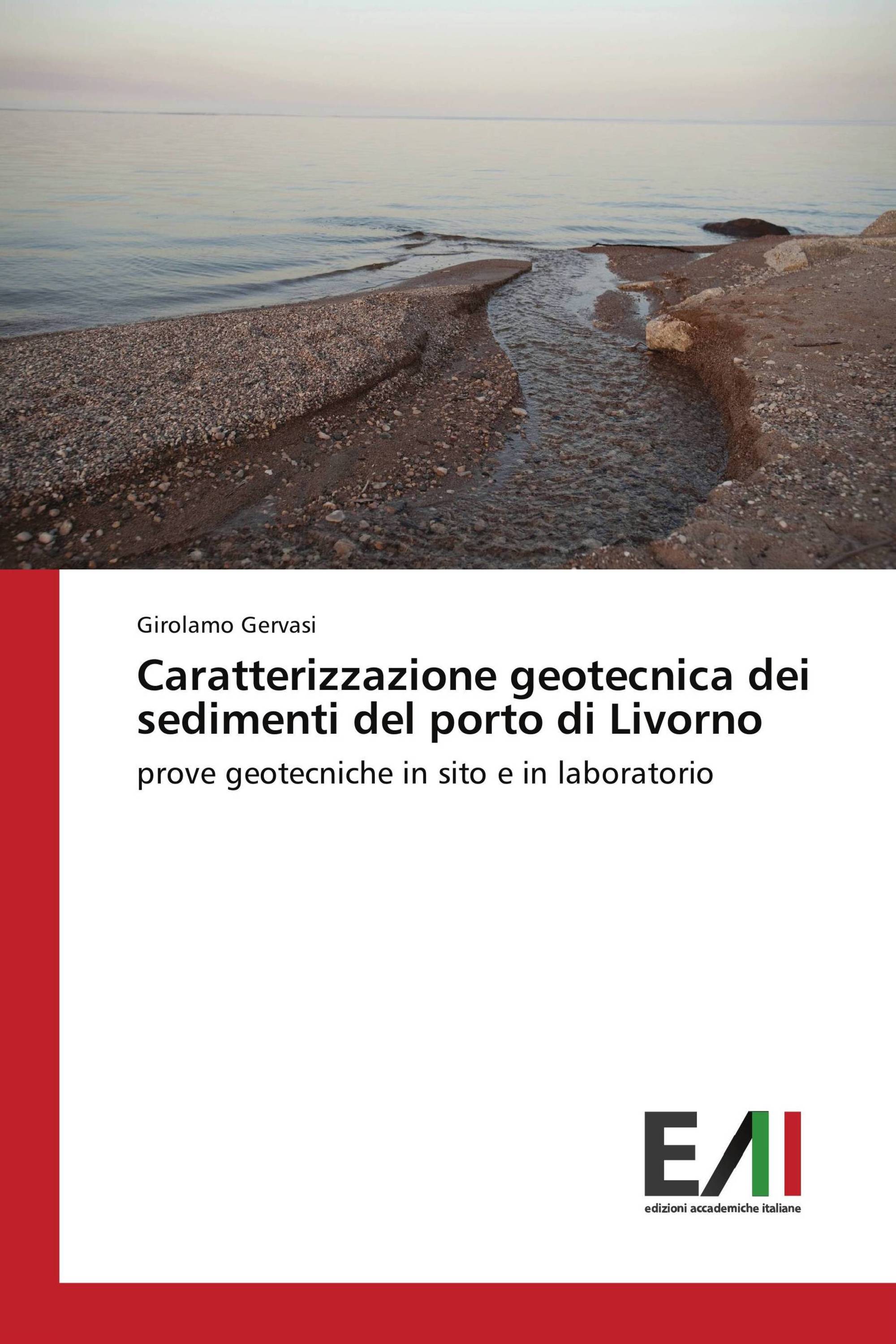 Caratterizzazione geotecnica dei sedimenti del porto di Livorno