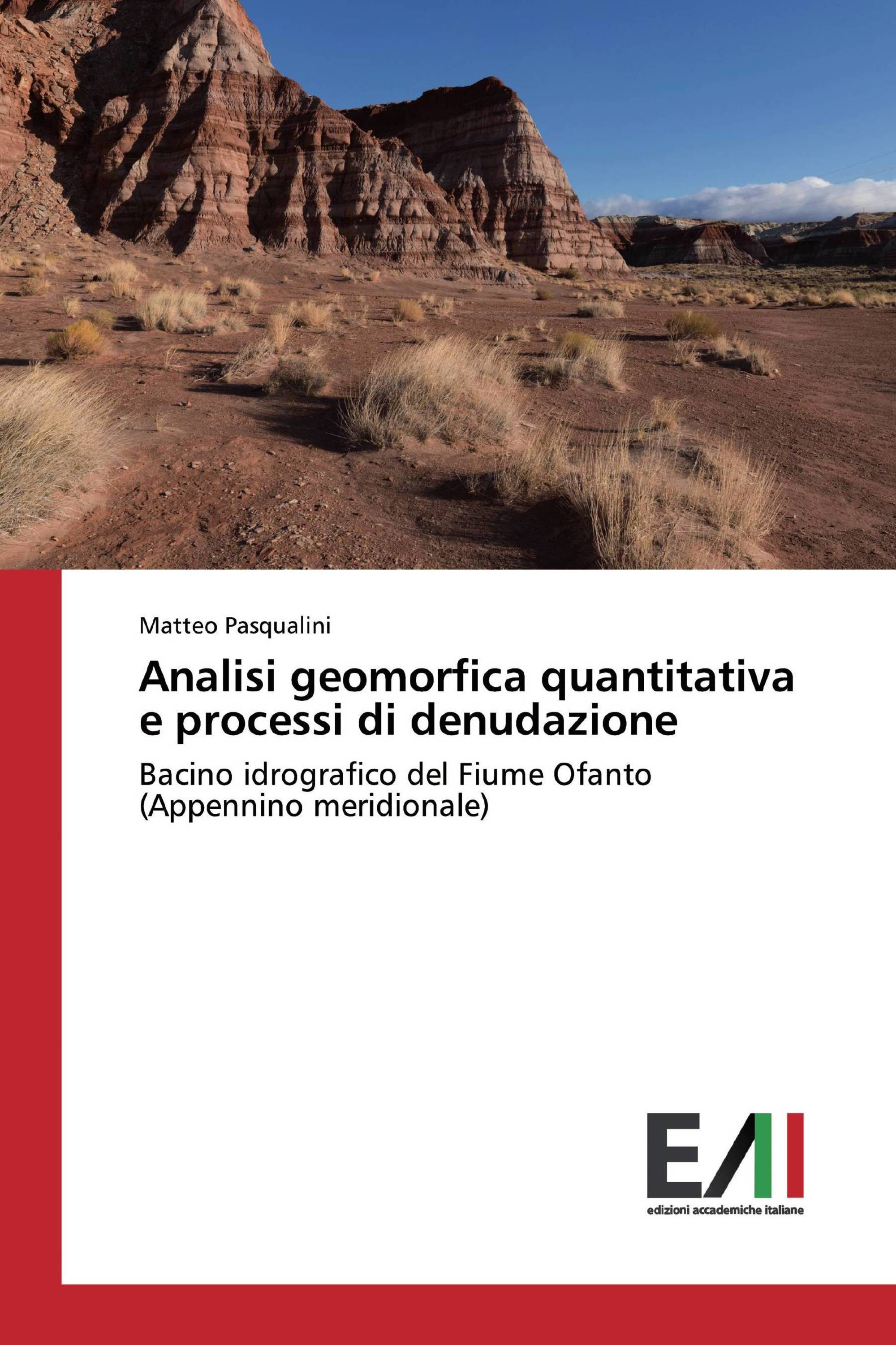 Analisi geomorfica quantitativa e processi di denudazione