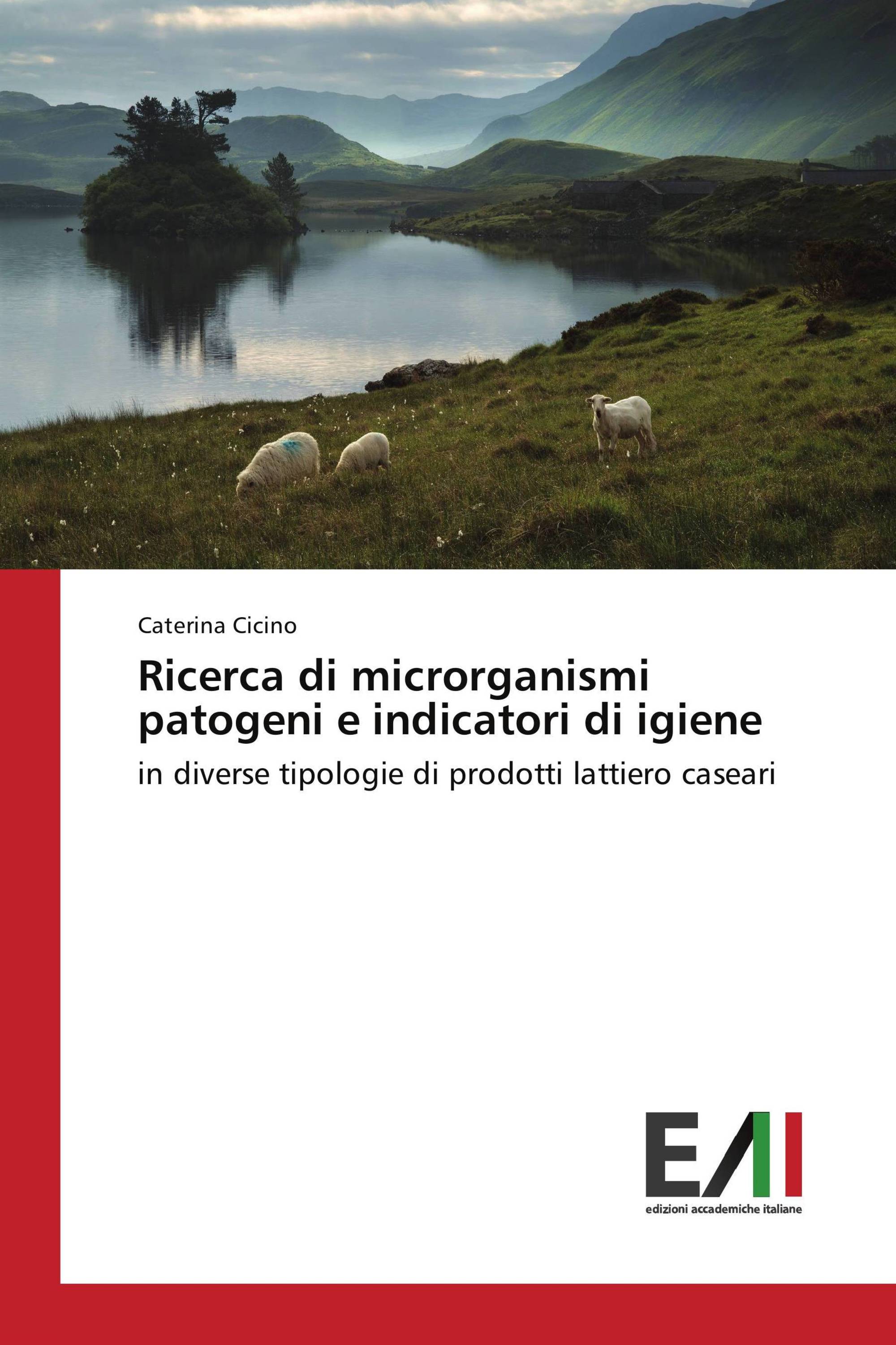 Ricerca di microrganismi patogeni e indicatori di igiene