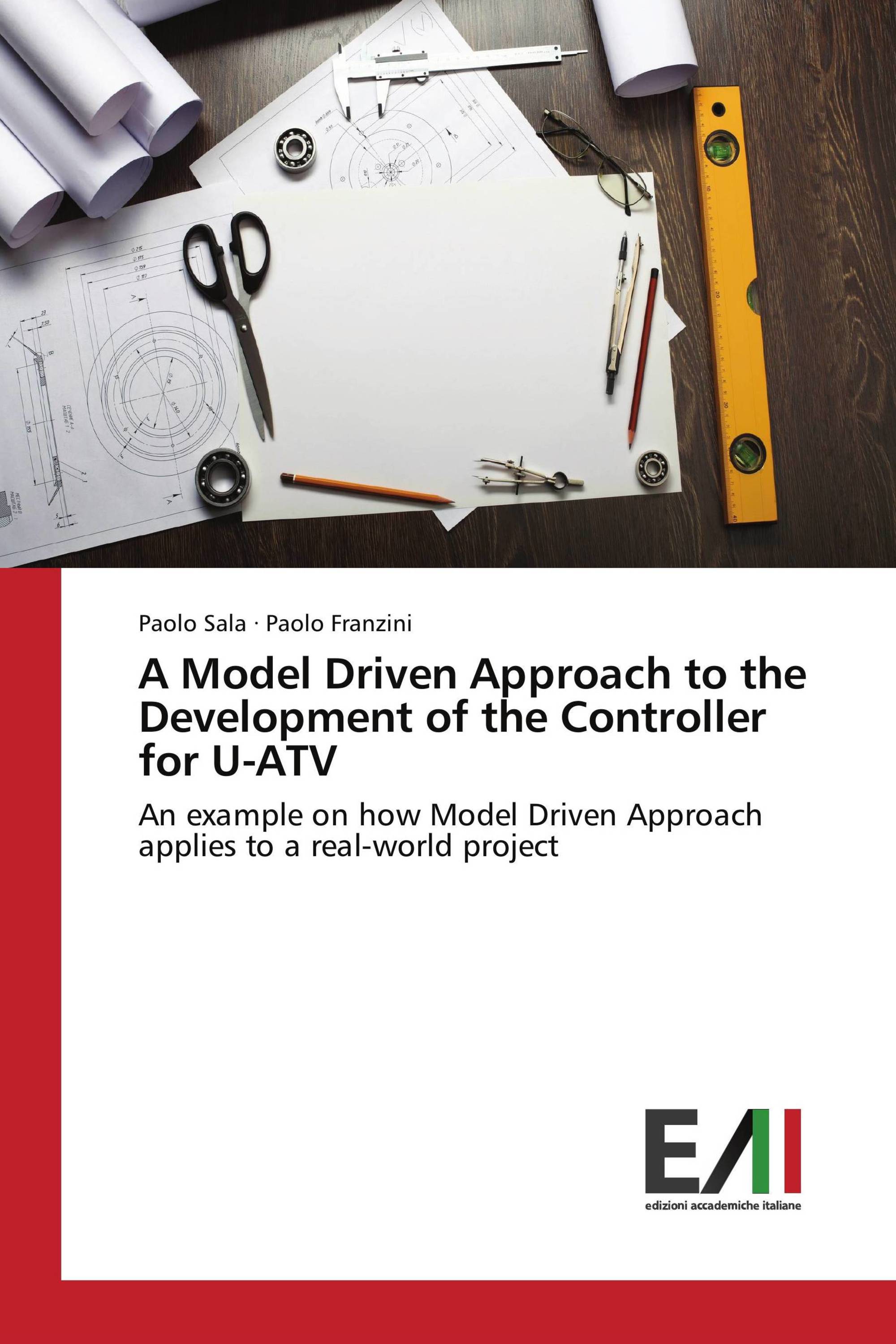 A Model Driven Approach to the Development of the Controller for U-ATV