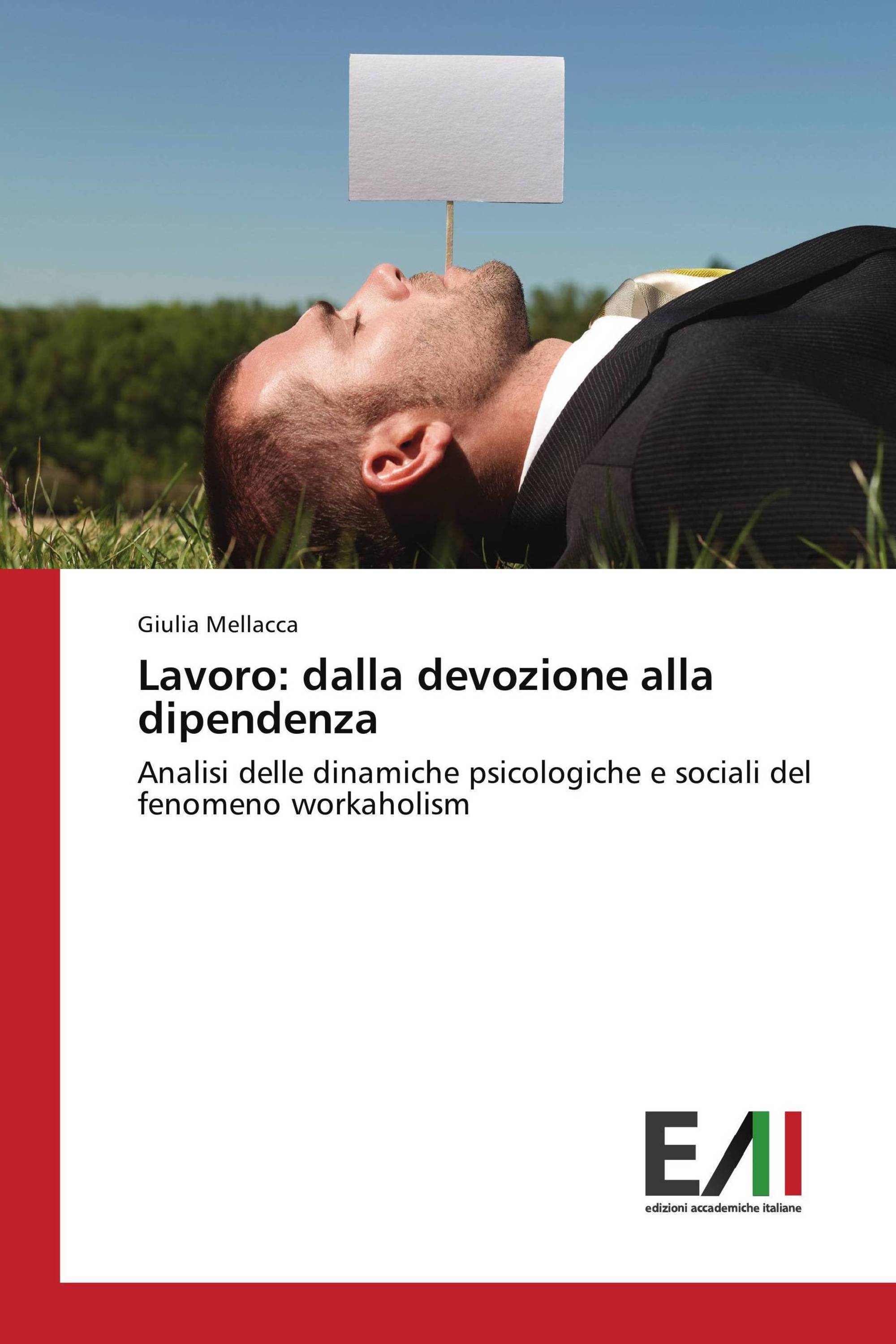 Lavoro: dalla devozione alla dipendenza