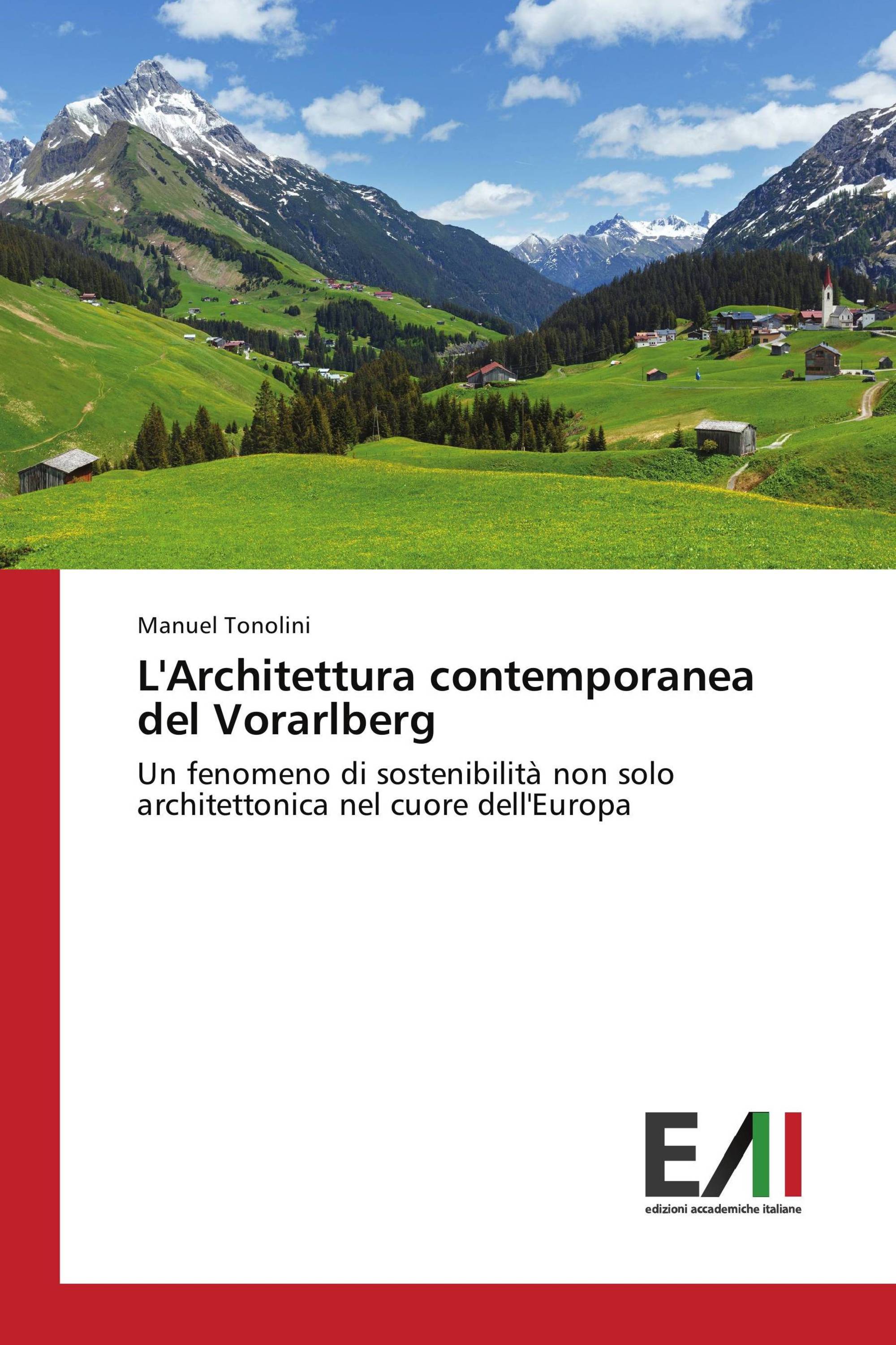 L'Architettura contemporanea del Vorarlberg