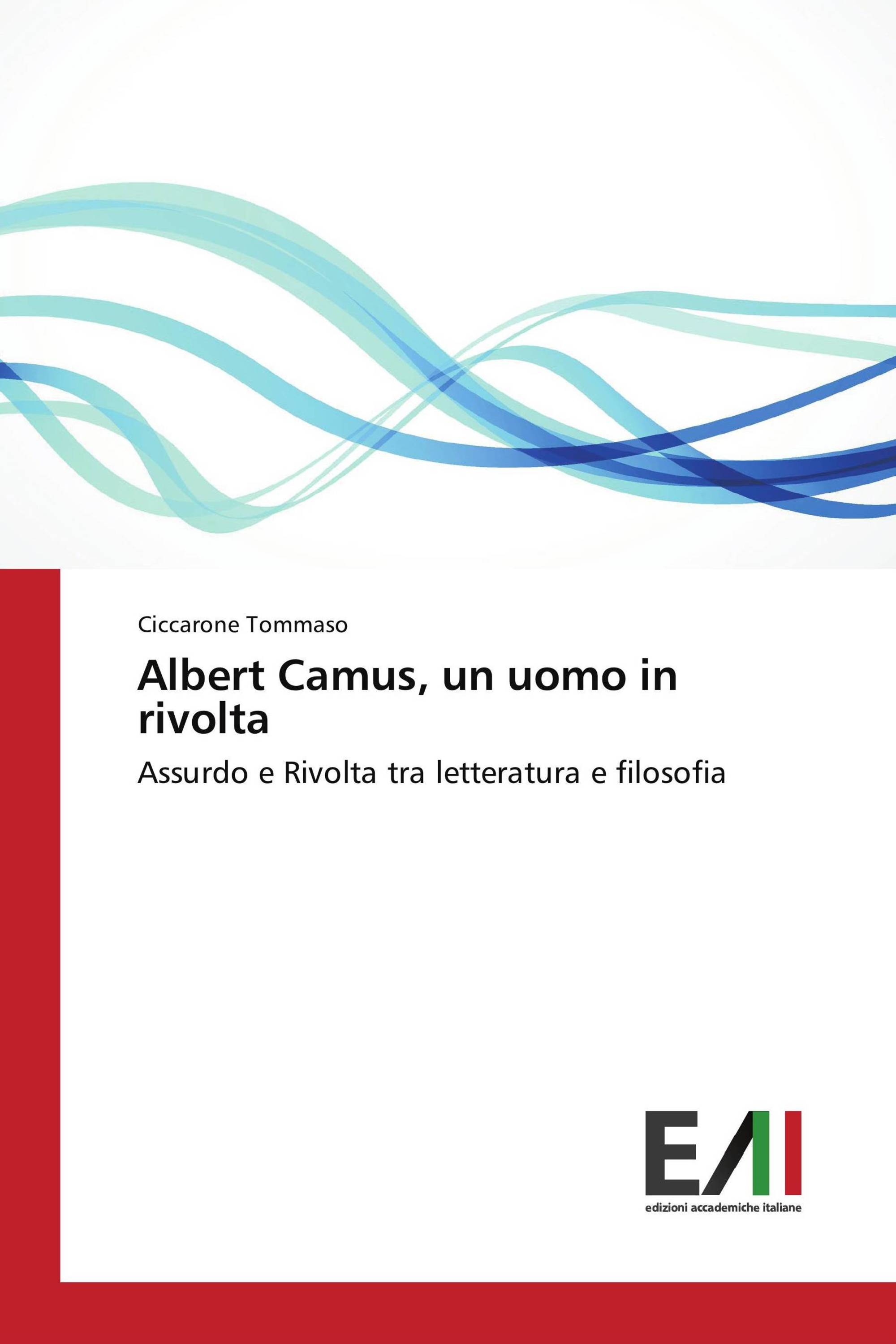 Albert Camus, un uomo in rivolta