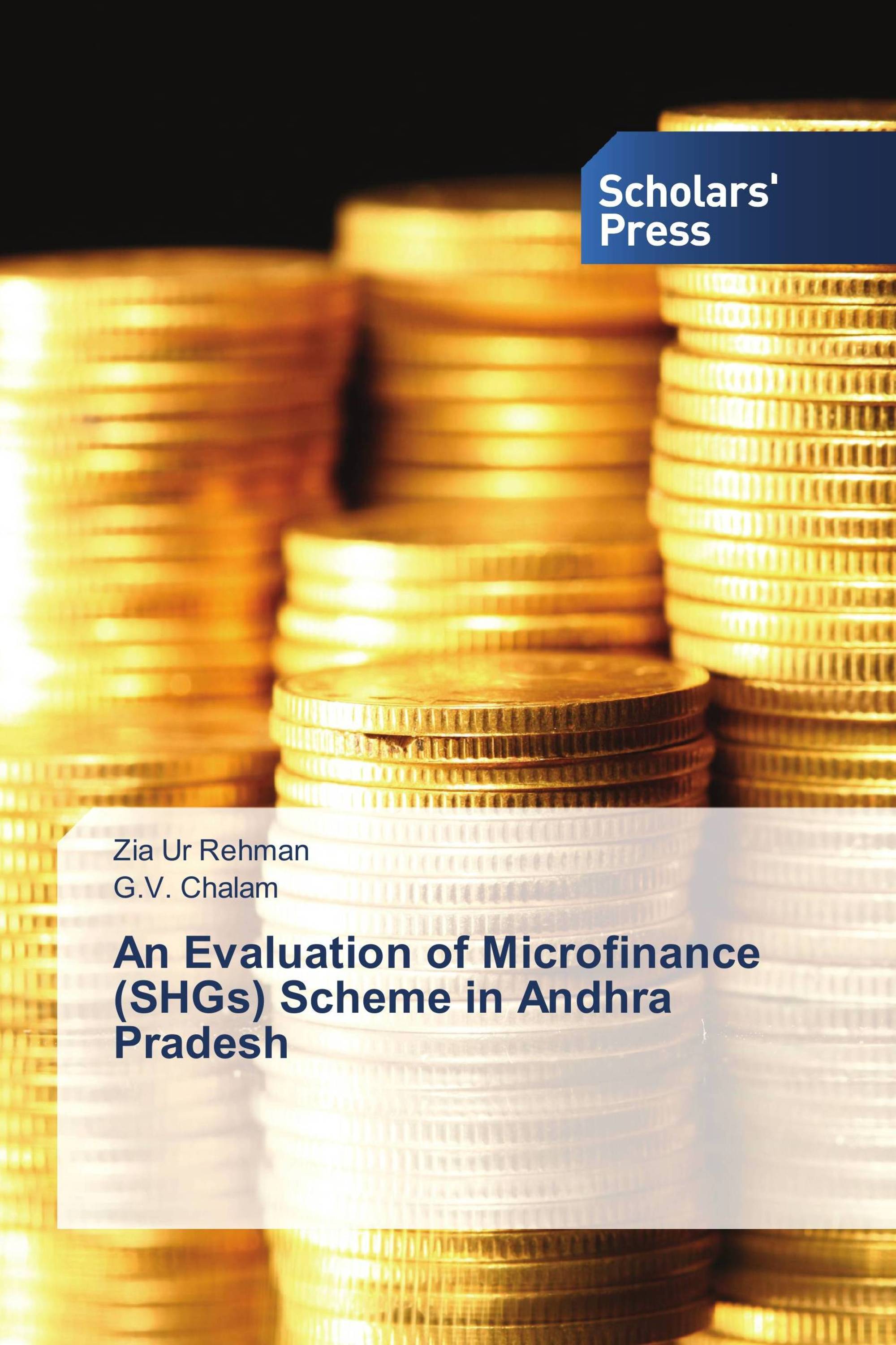 An Evaluation of Microfinance (SHGs) Scheme in Andhra Pradesh