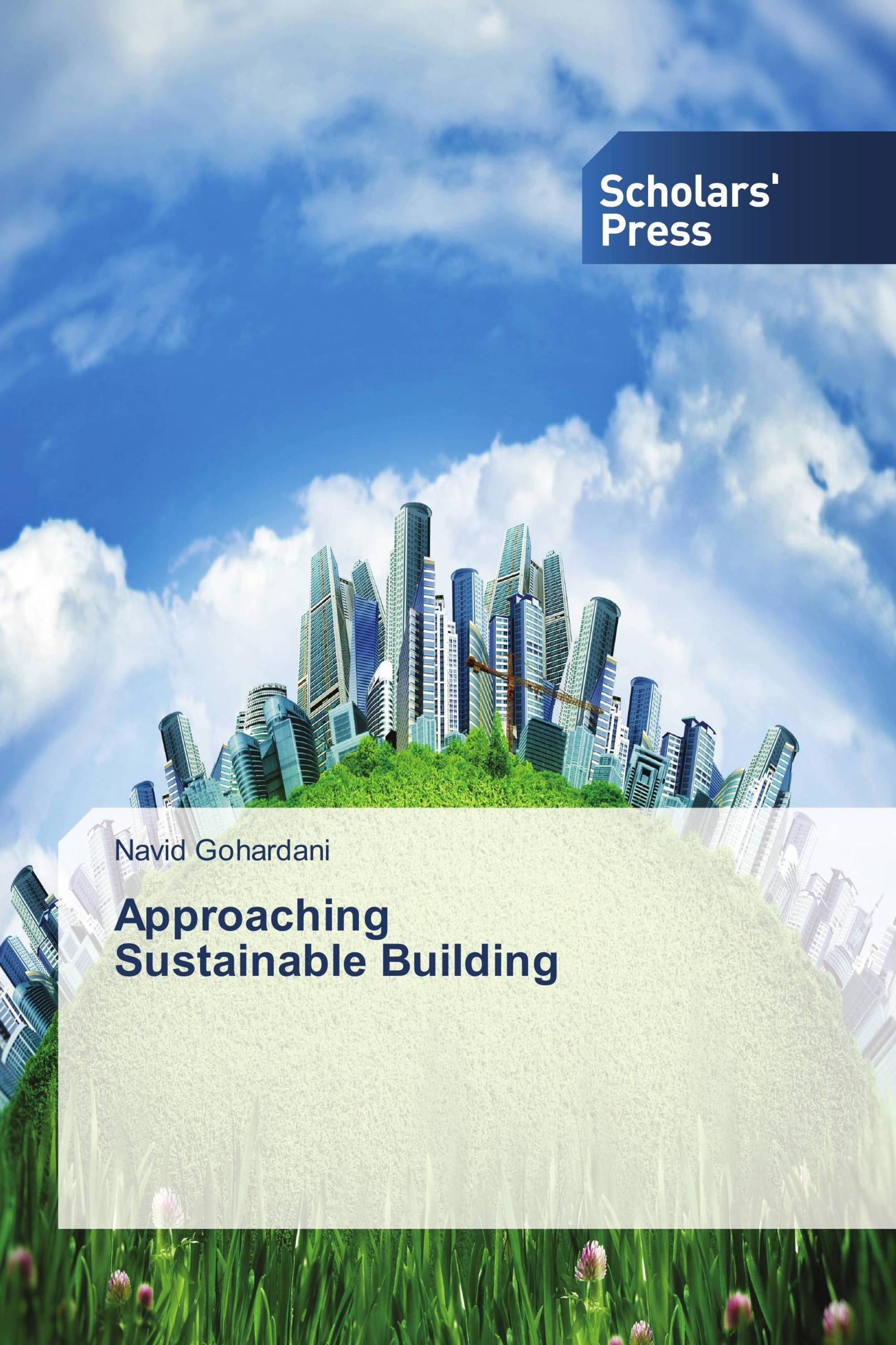 Approaching Sustainable Building