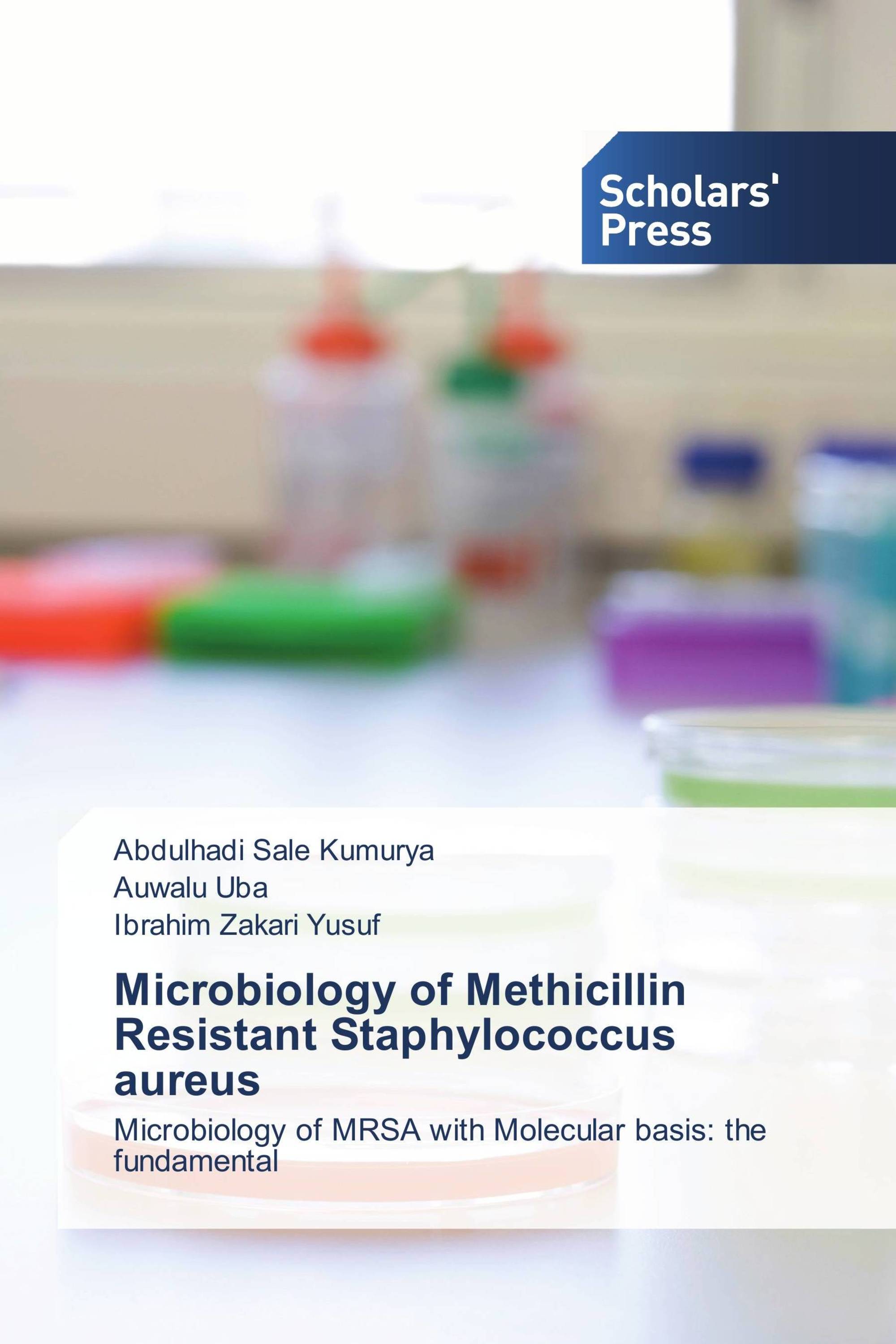 Microbiology of Methicillin Resistant Staphylococcus aureus