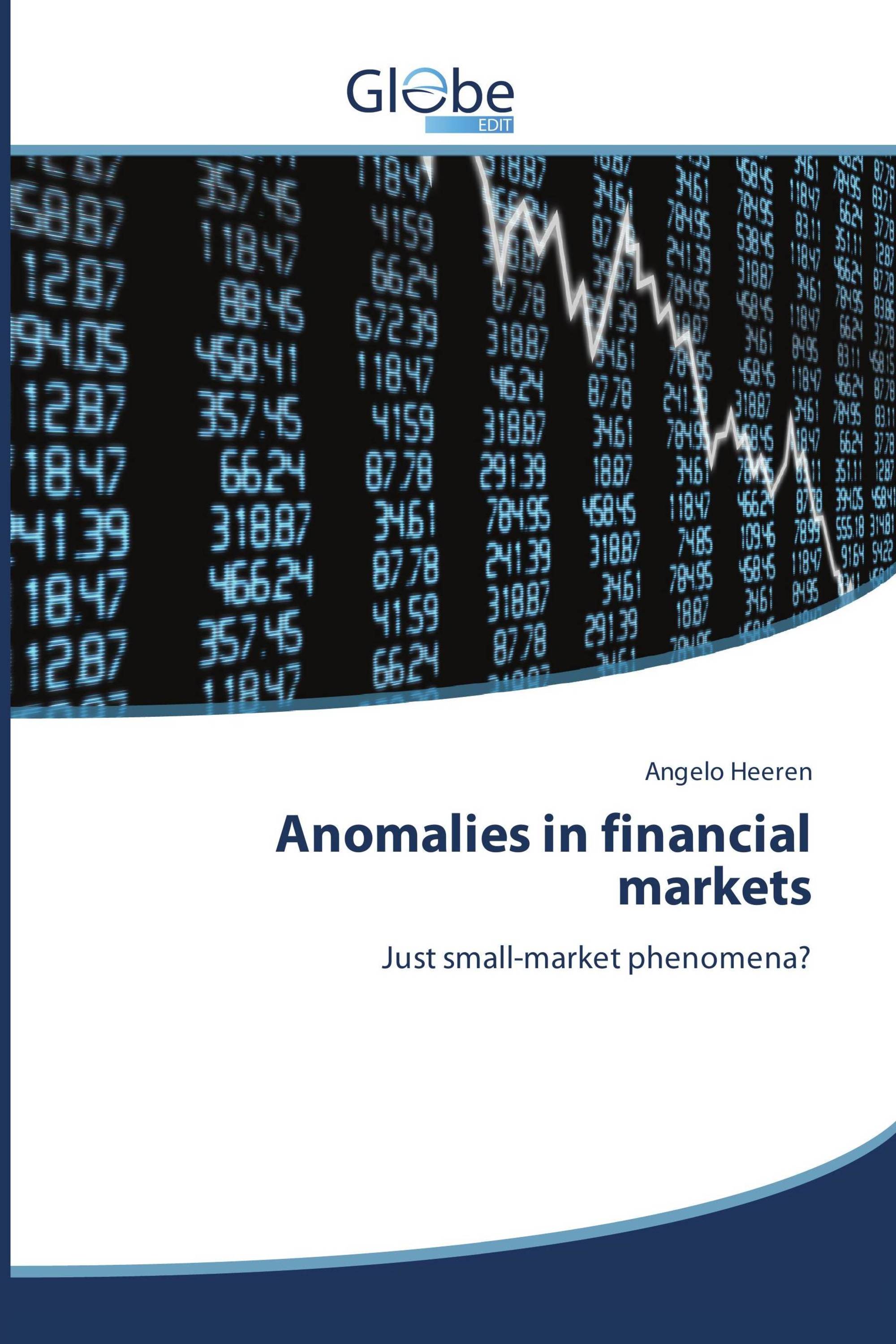 Anomalies in financial markets