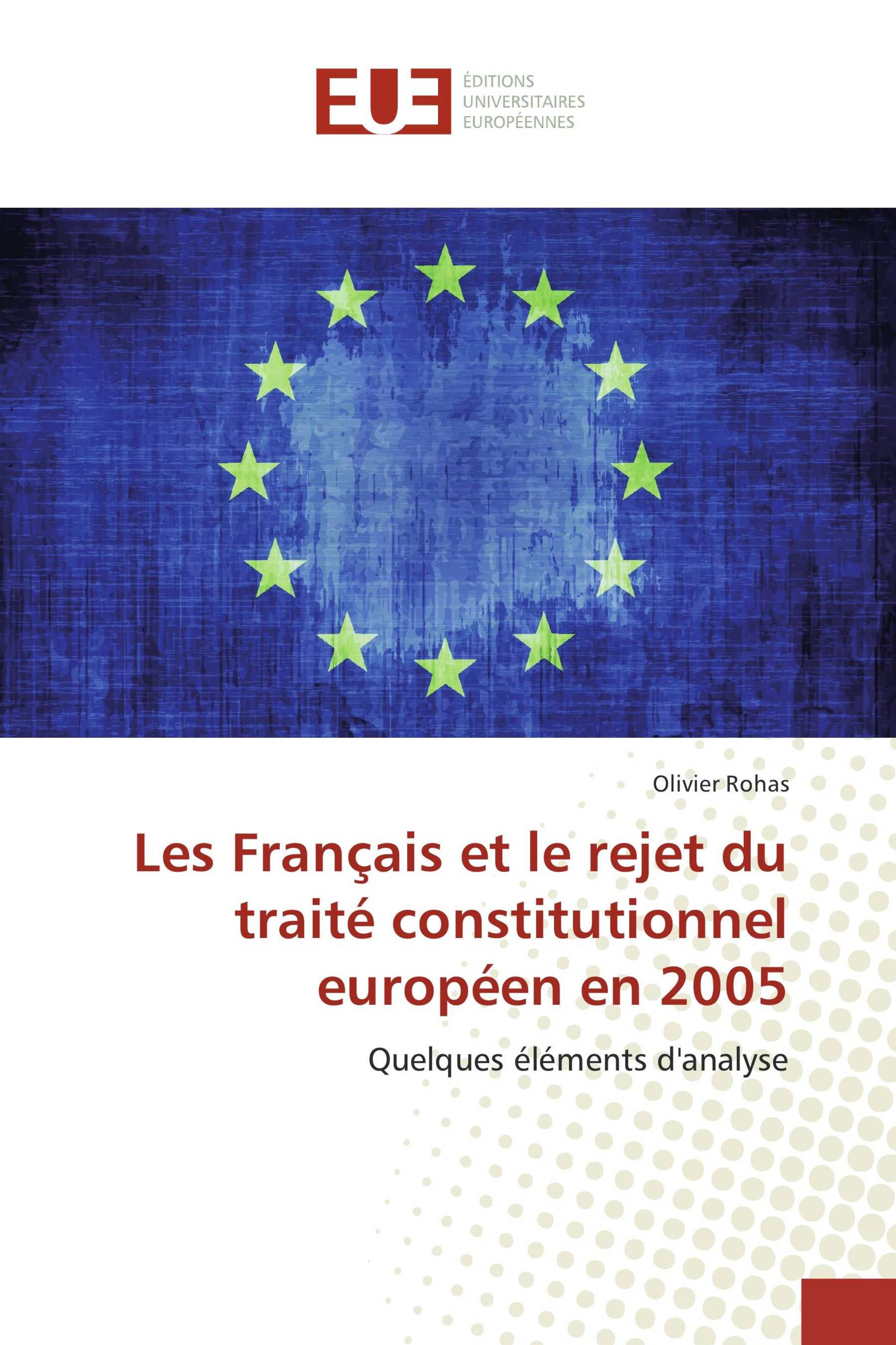 Les Français et le rejet du traité constitutionnel européen en 2005