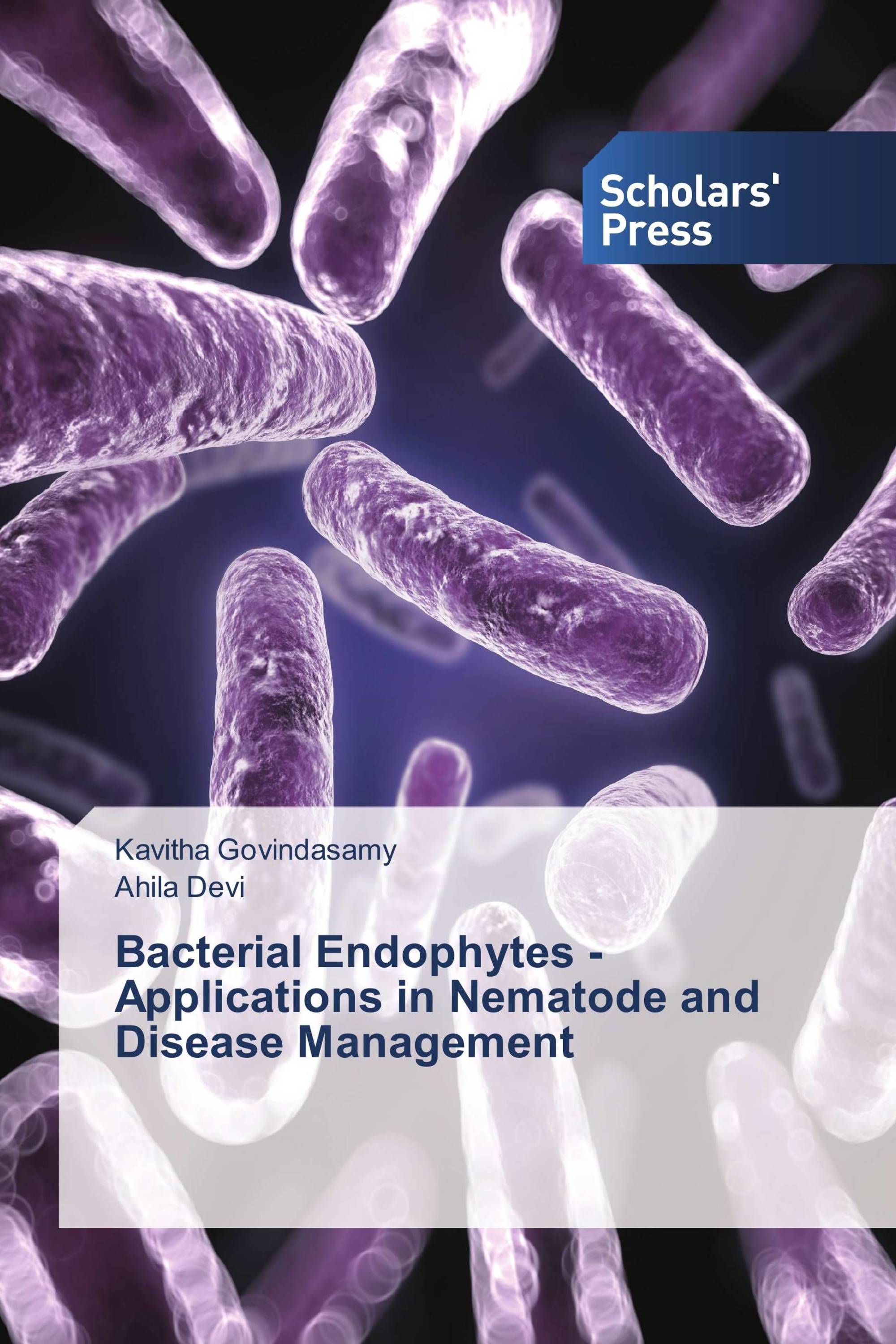 Bacterial Endophytes - Applications in Nematode and Disease Management