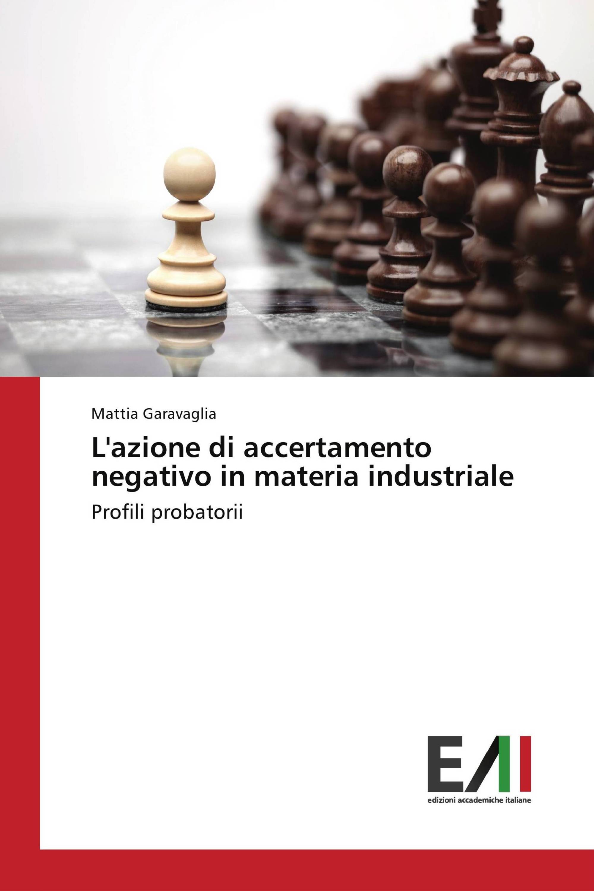 L'azione di accertamento negativo in materia industriale