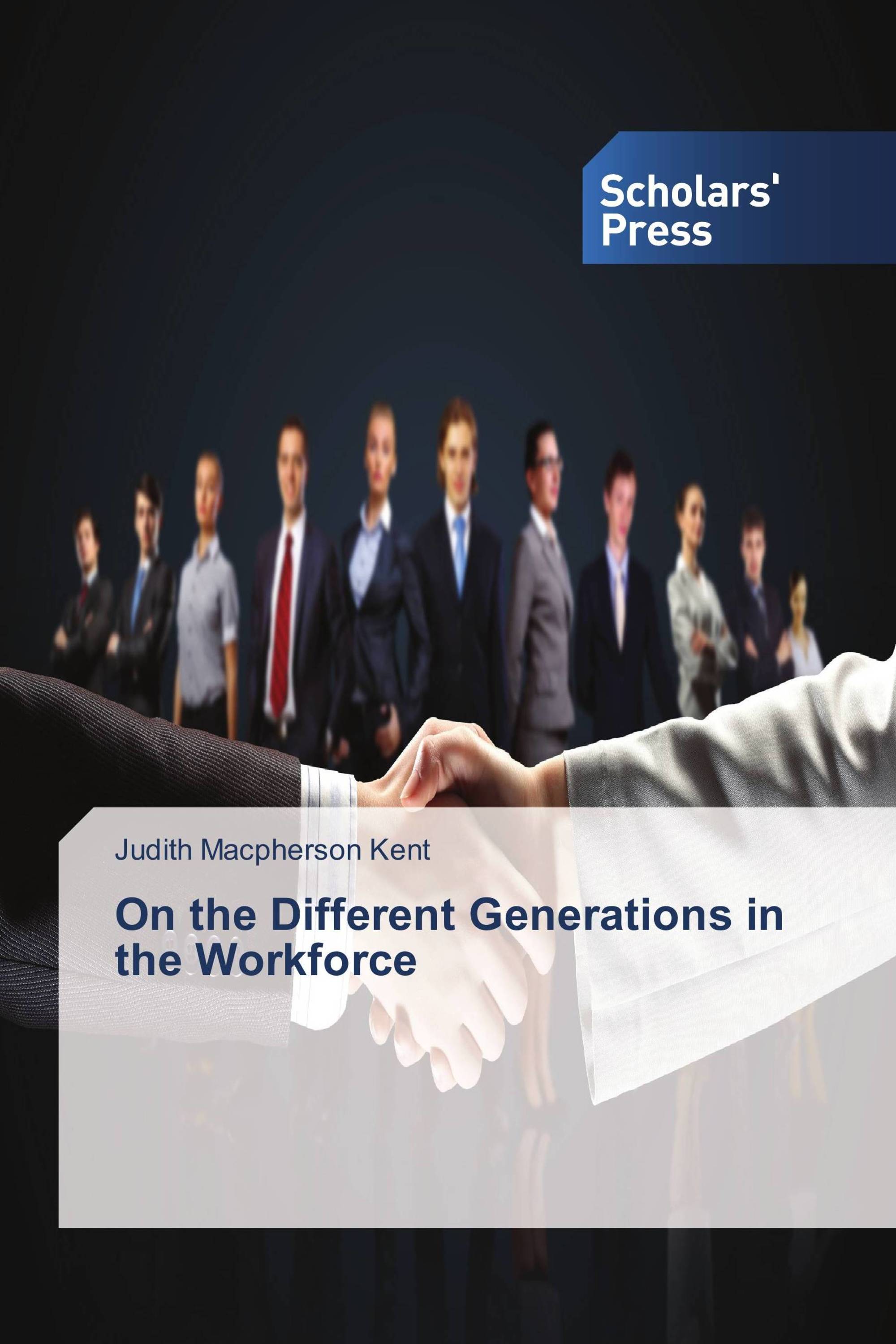 On the Different Generations in the Workforce