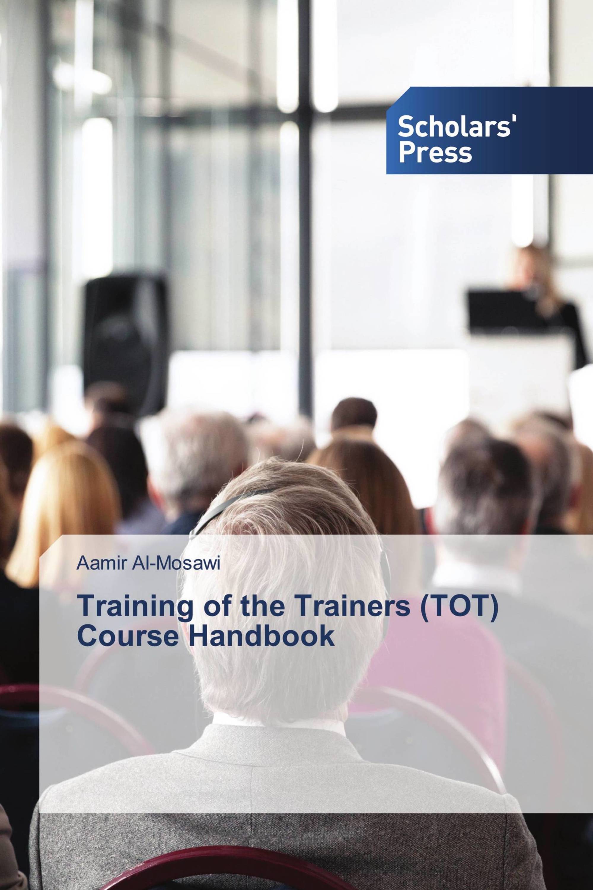 Training of the Trainers (TOT) Course Handbook