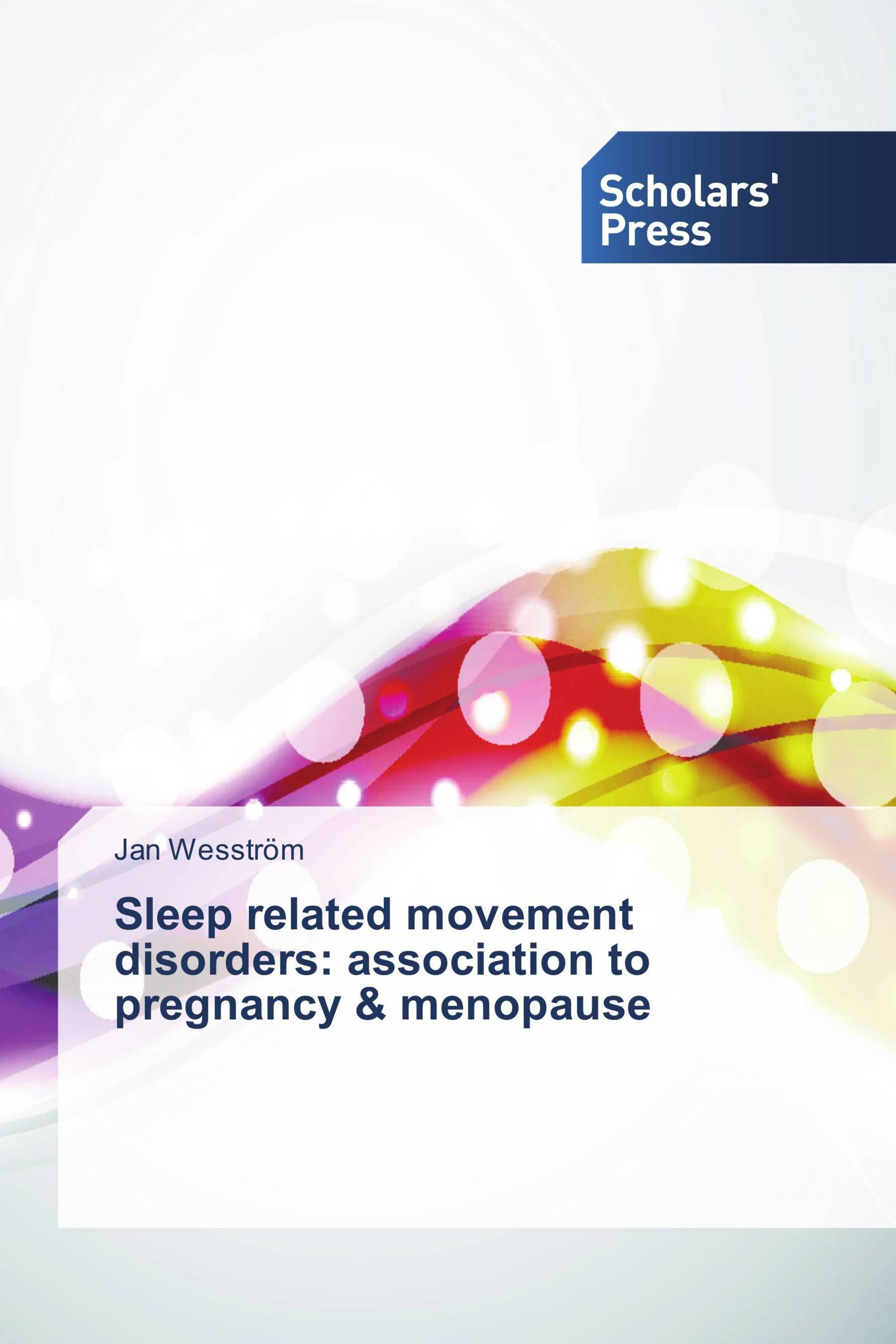 Sleep related movement disorders: association to pregnancy & menopause