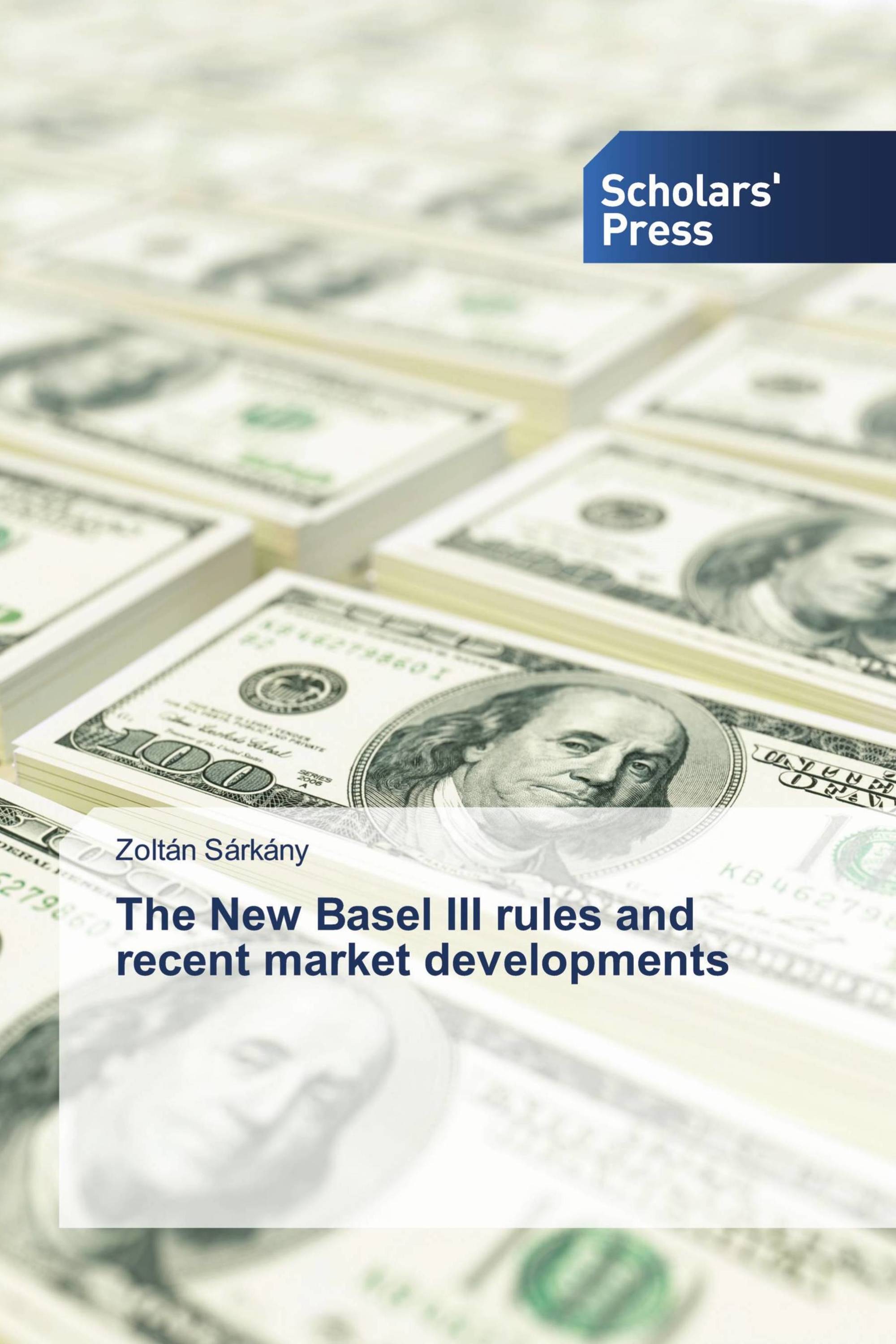 The New Basel III rules and recent market developments