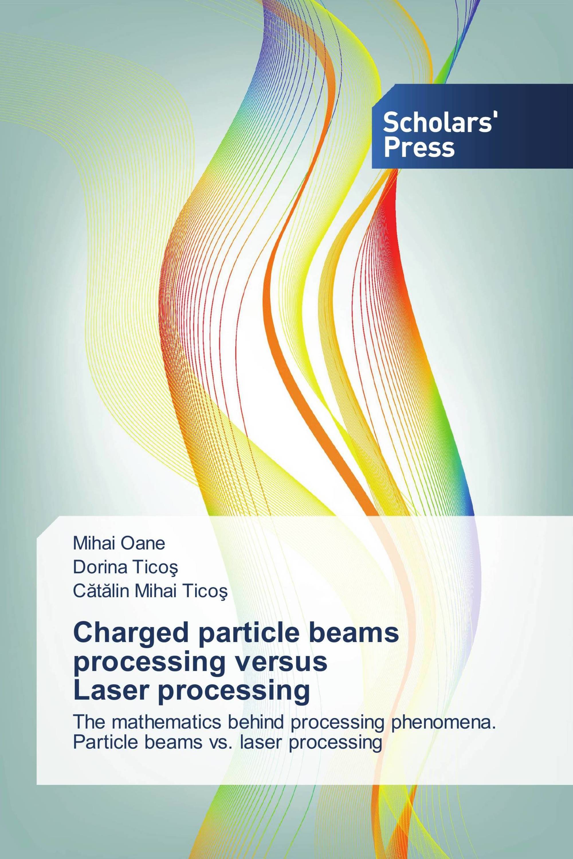 Charged particle beams processing versus Laser processing