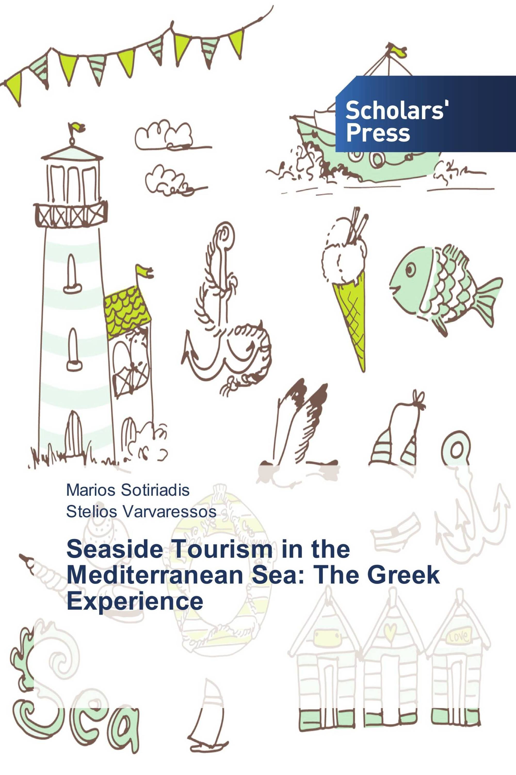 Seaside Tourism in the Mediterranean Sea: The Greek Experience