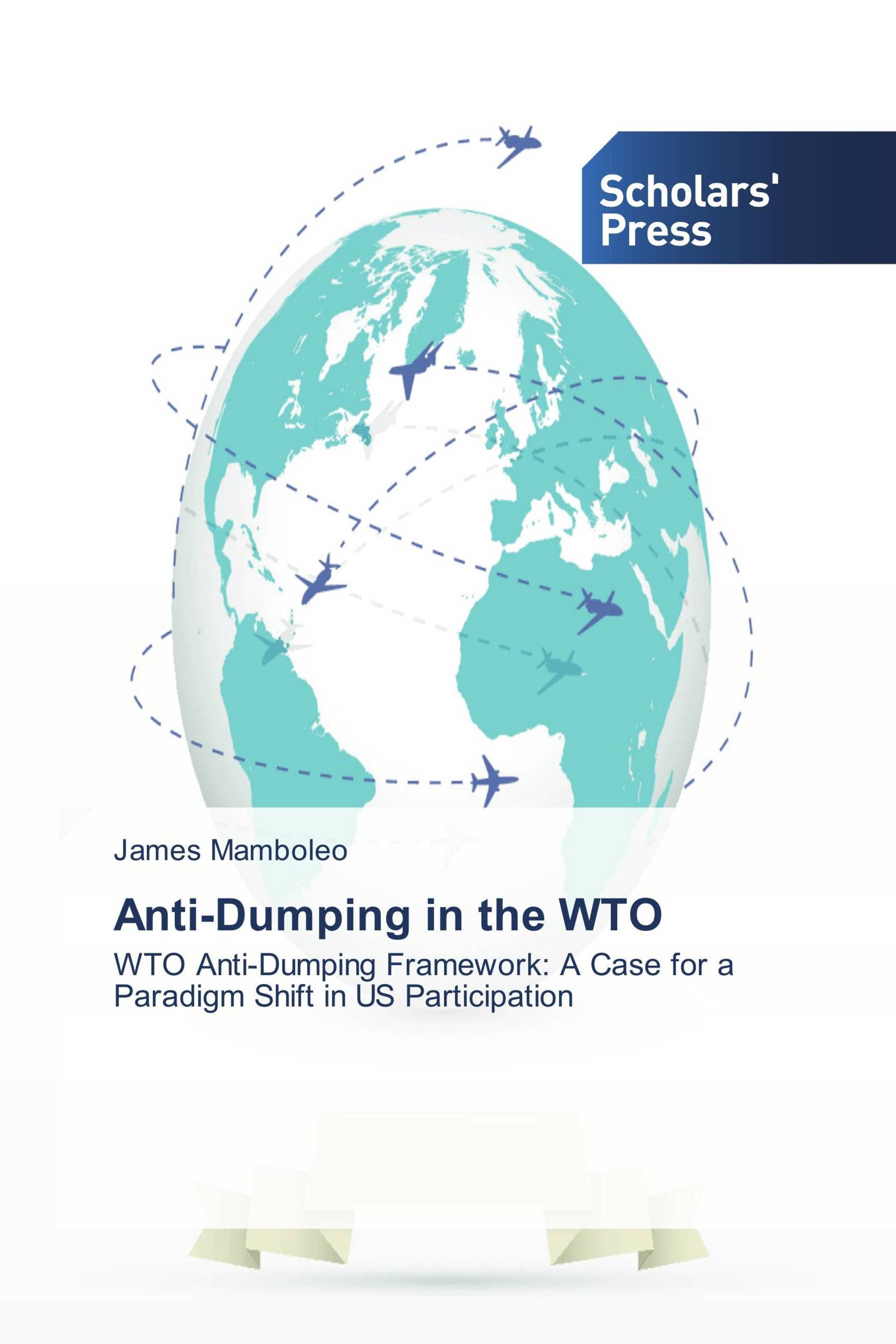 Anti-Dumping in the WTO