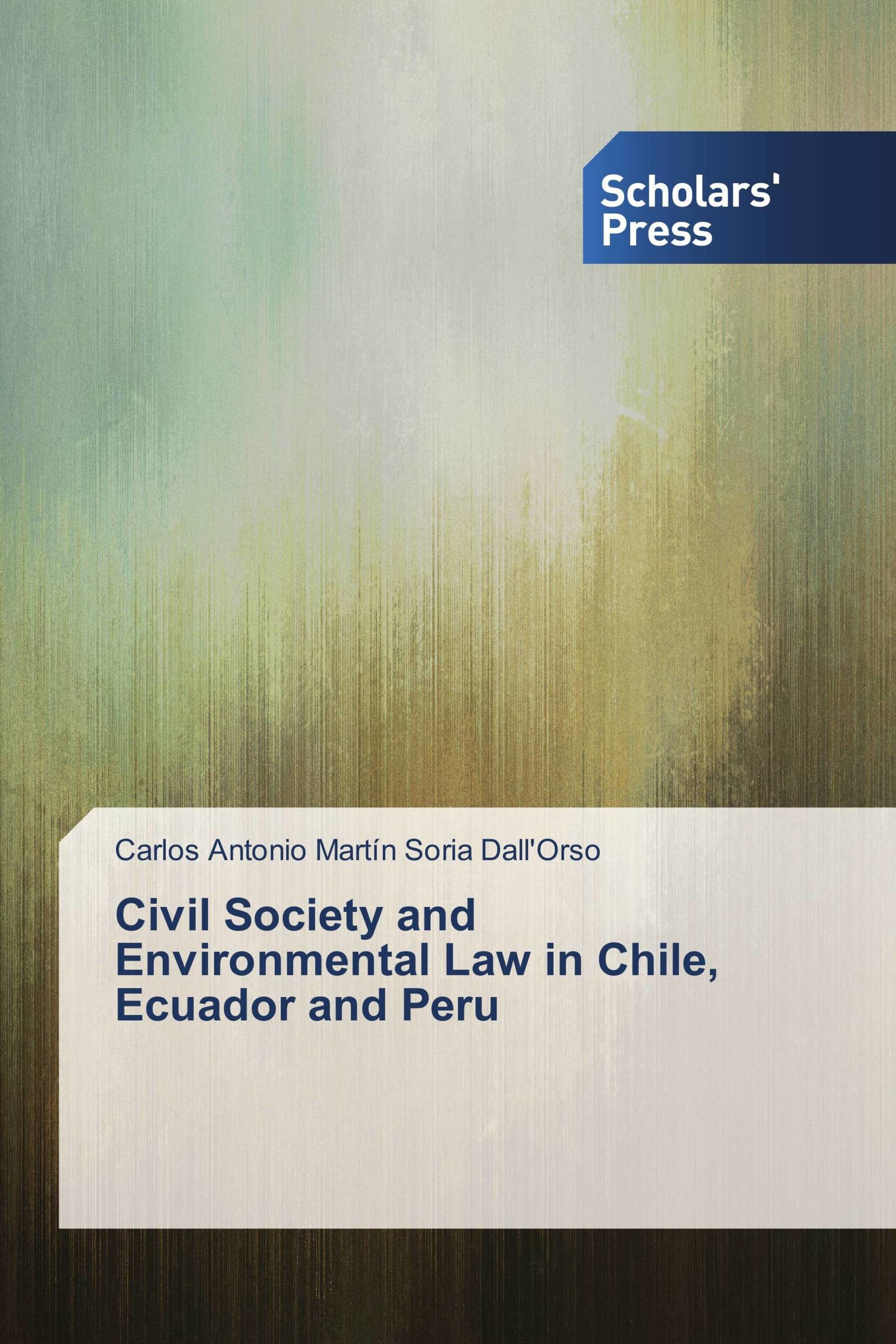 Civil Society and Environmental Law in Chile, Ecuador and Peru