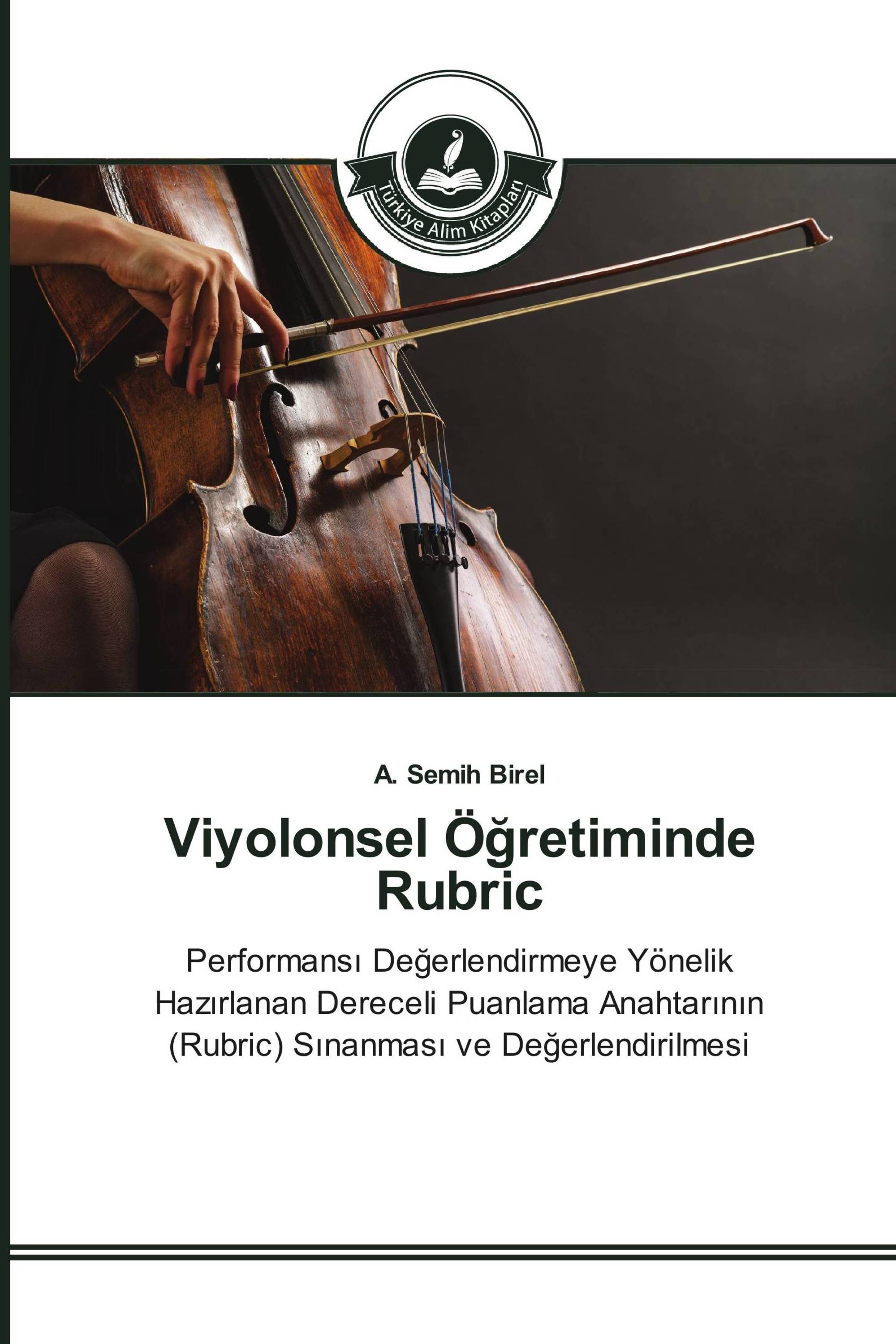 Viyolonsel Öğretiminde Rubric