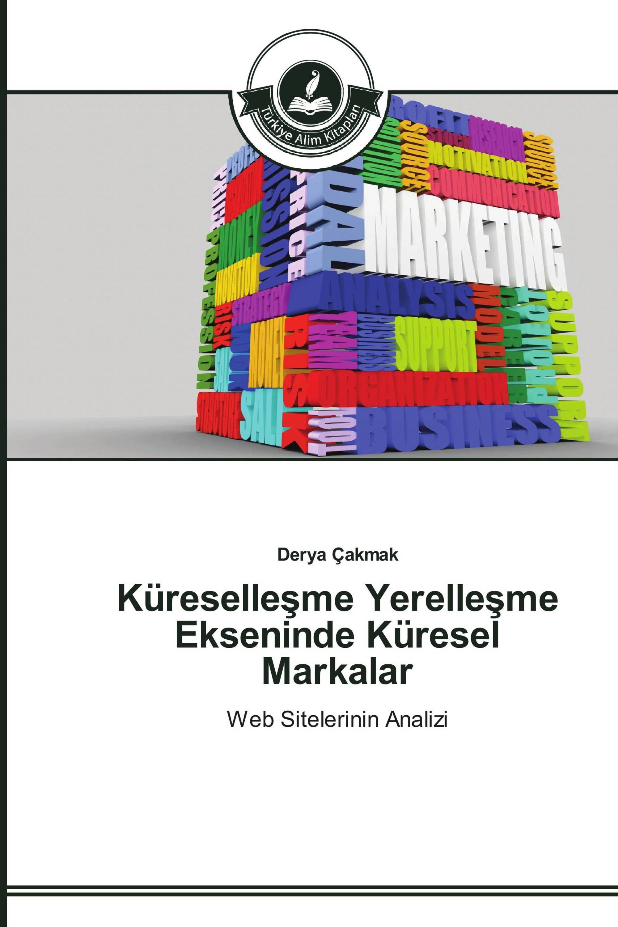 Küreselleşme Yerelleşme Ekseninde Küresel Markalar