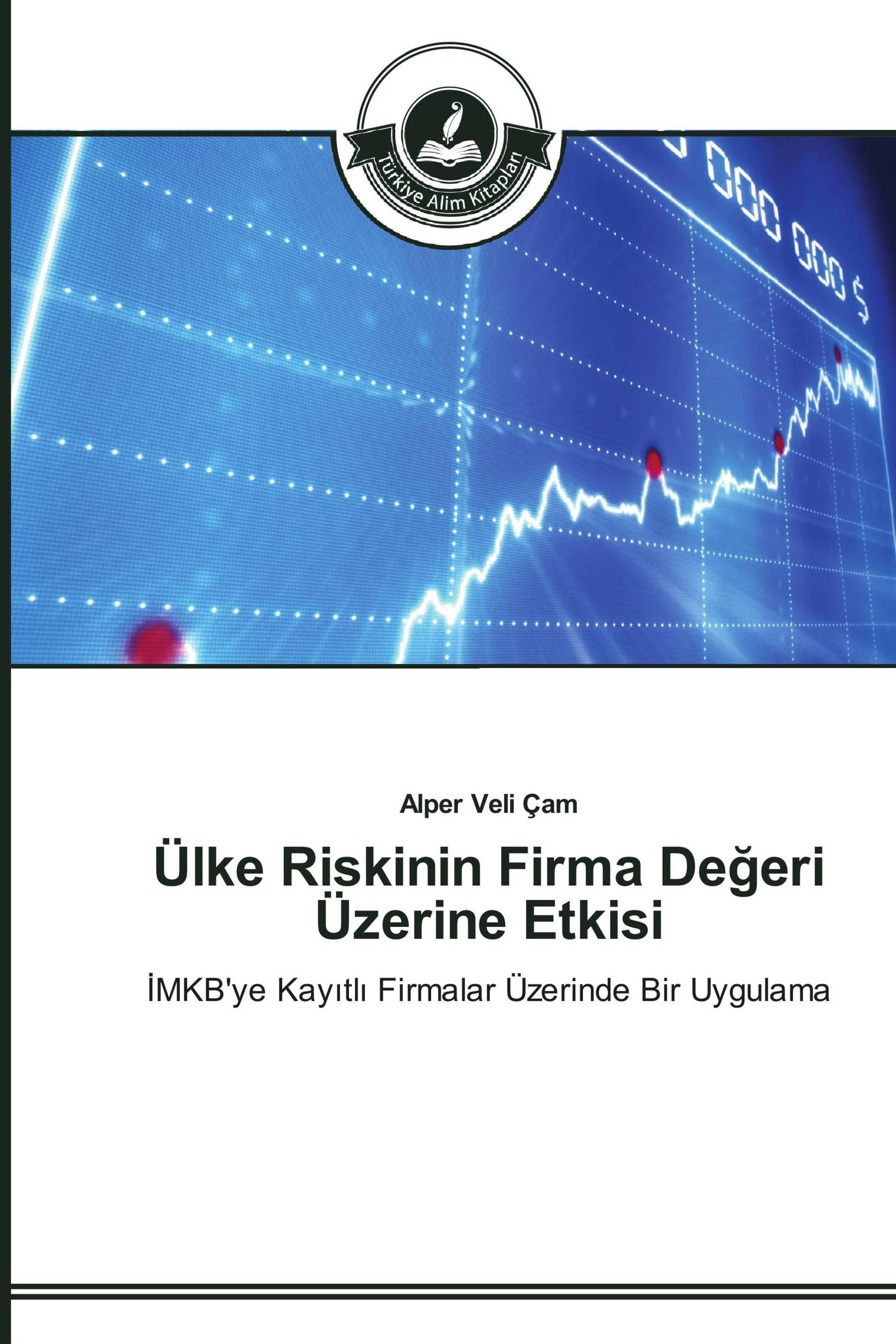 Ülke Riskinin Firma Değeri Üzerine Etkisi